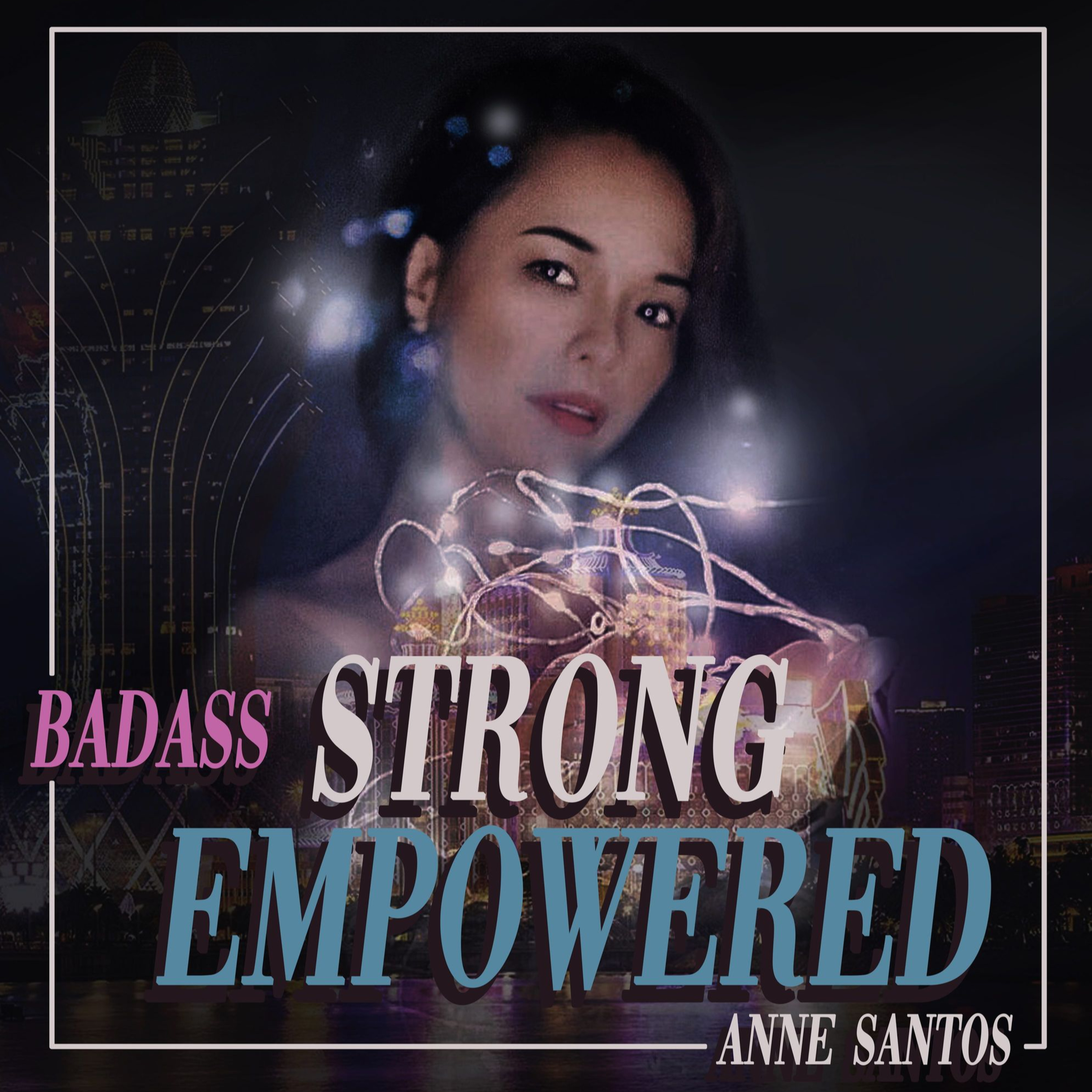 PLATE 37: Badass Strong Empowered with Anne Santos