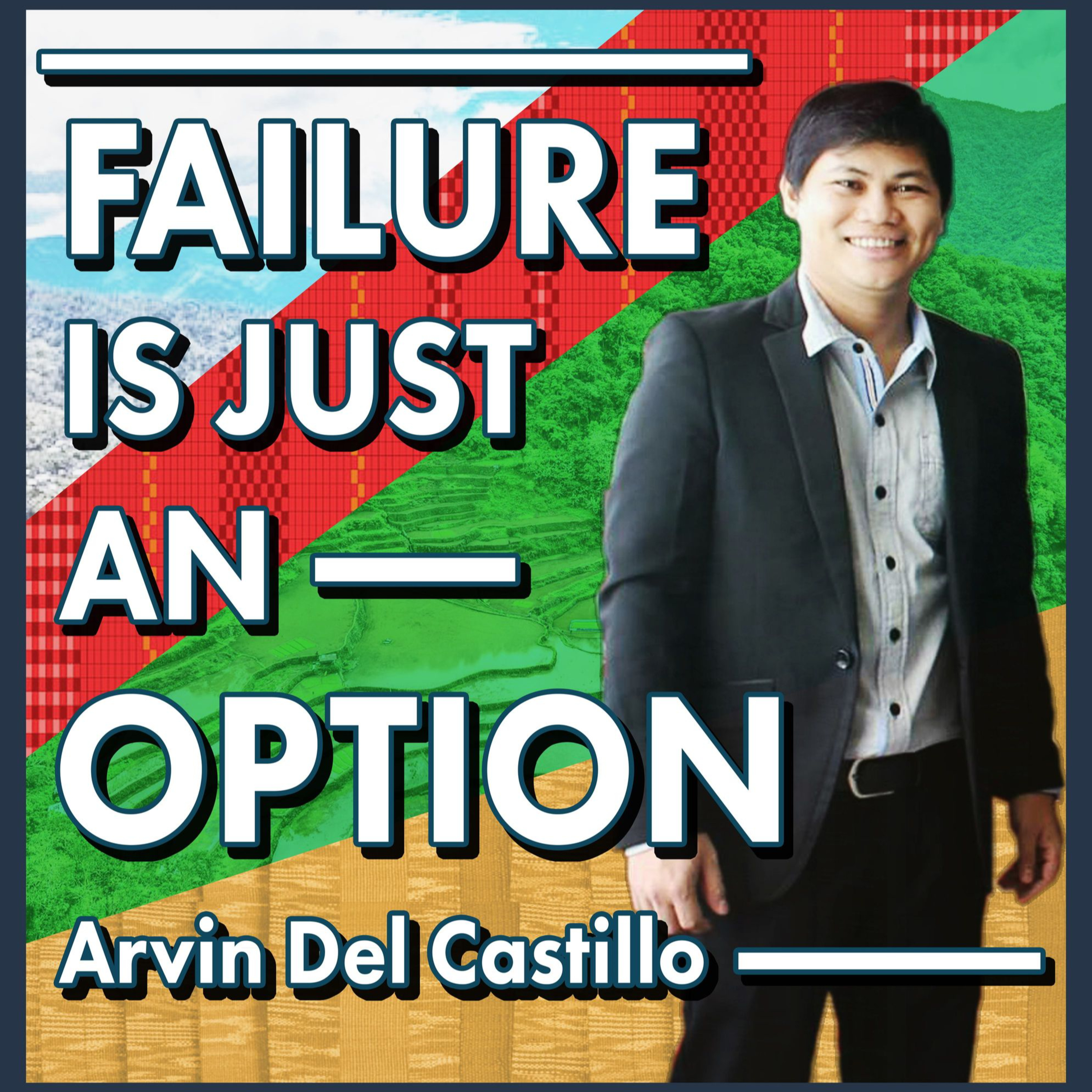 PLATE 42: Failure Is Just An Option with Arvin Del Castillo