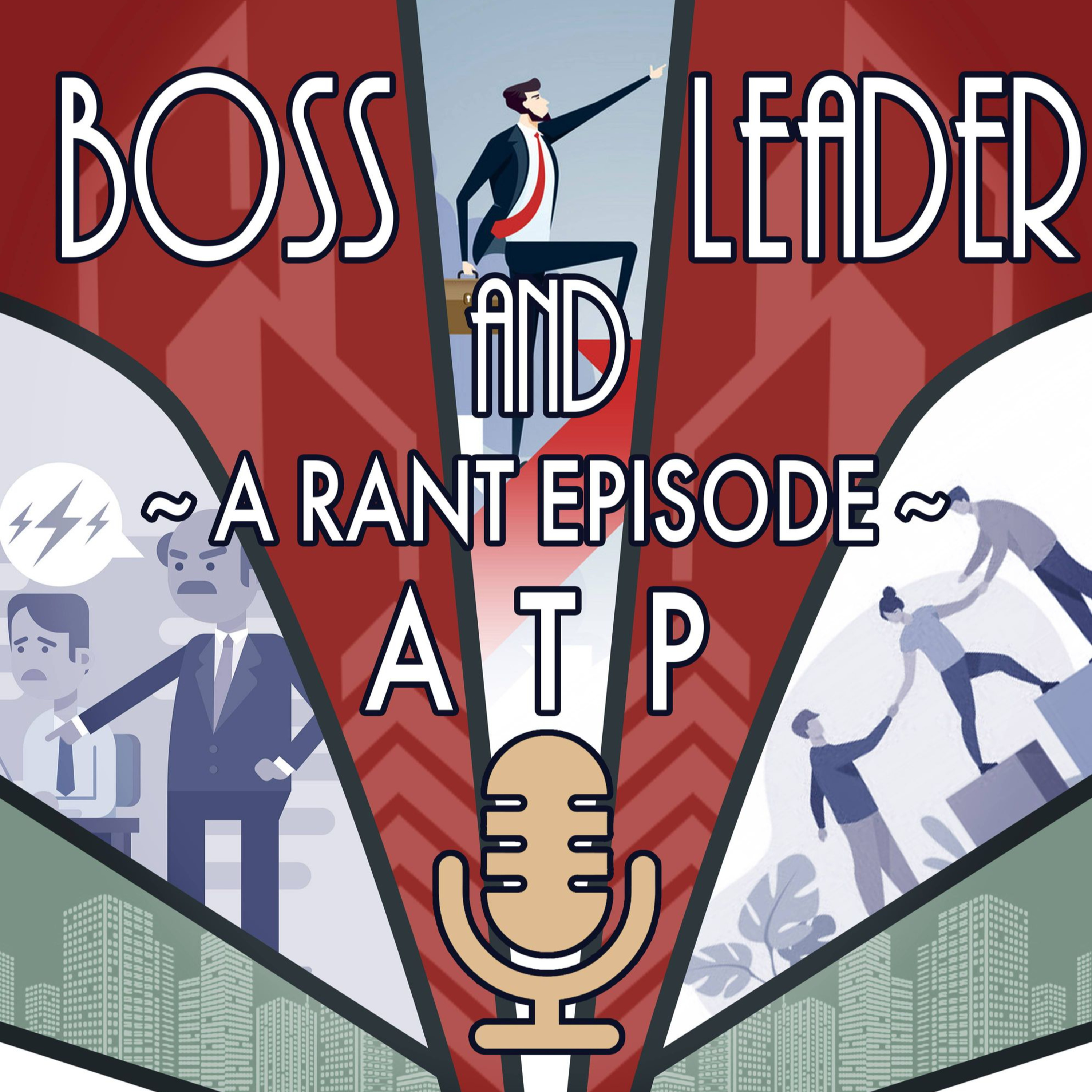 PLATE 44: BOSS and LEADER (A Rant Episode) with Chäi Siangco