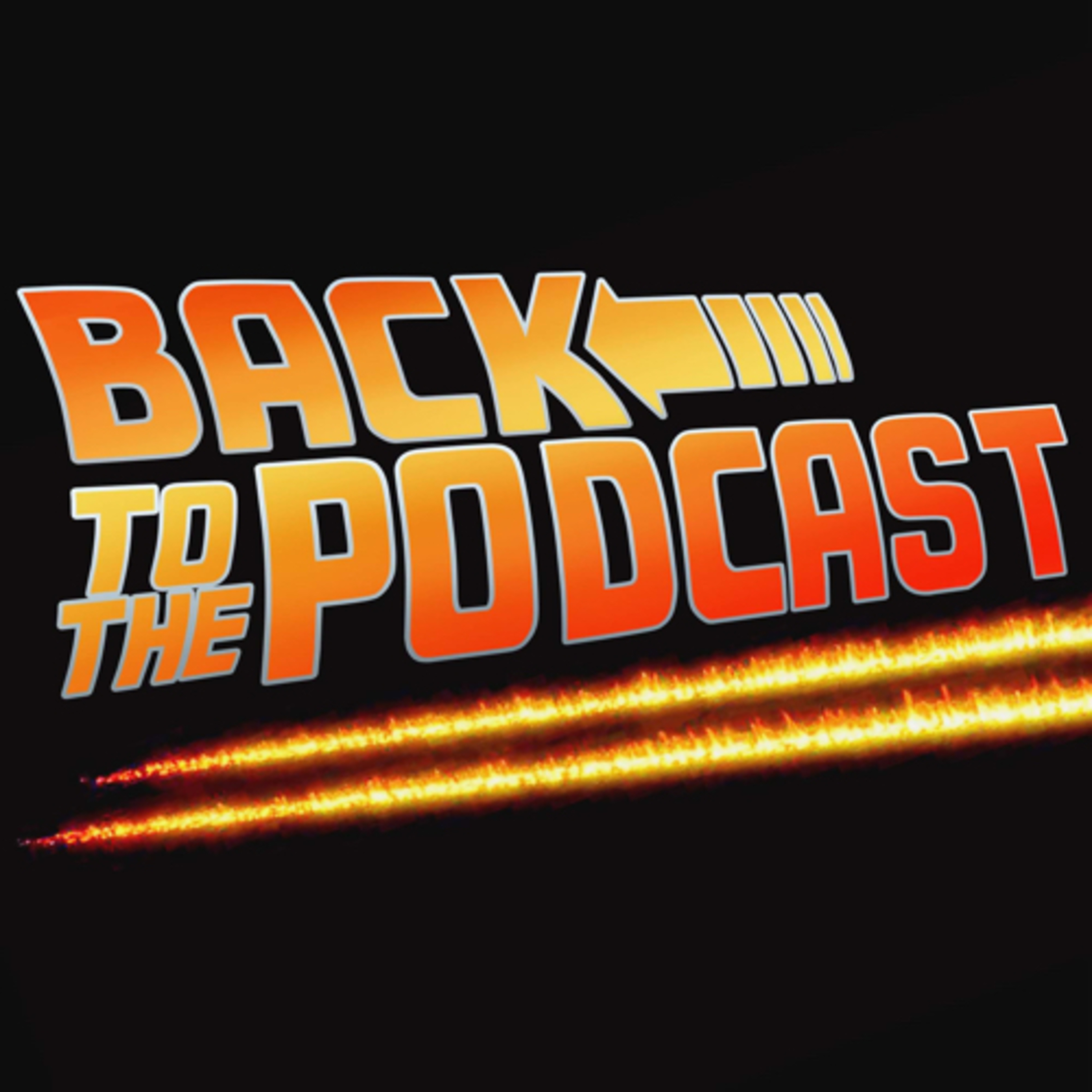 PLATE 56: BACK TO THE PODCAST