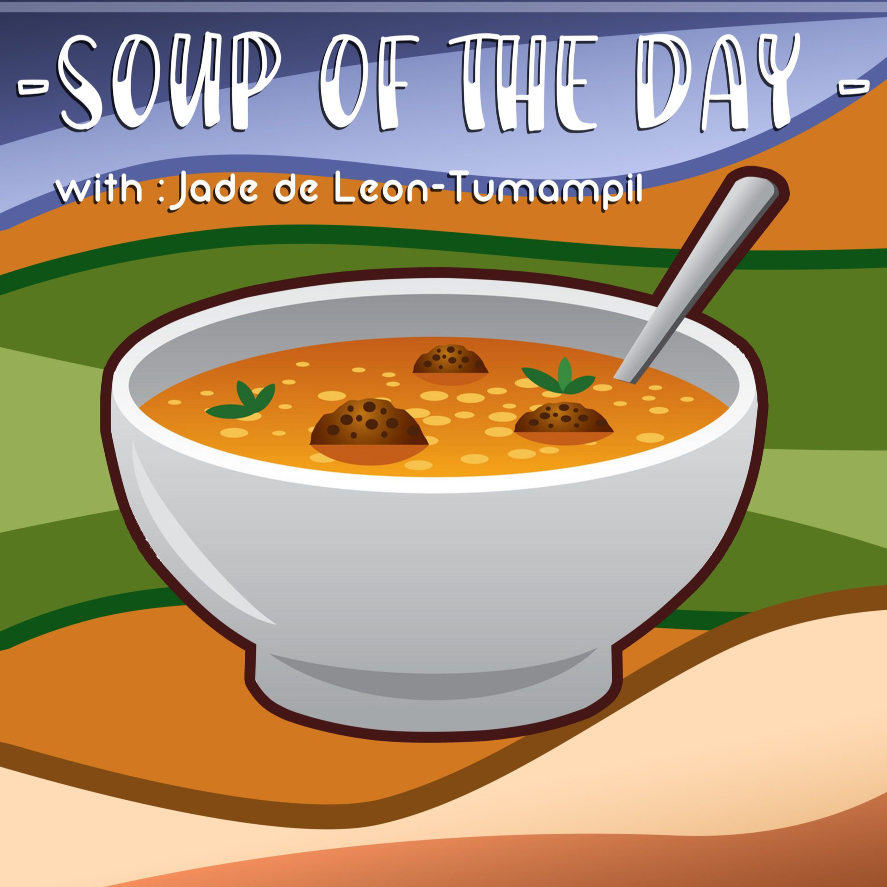 PLATE 75: Soup of the day