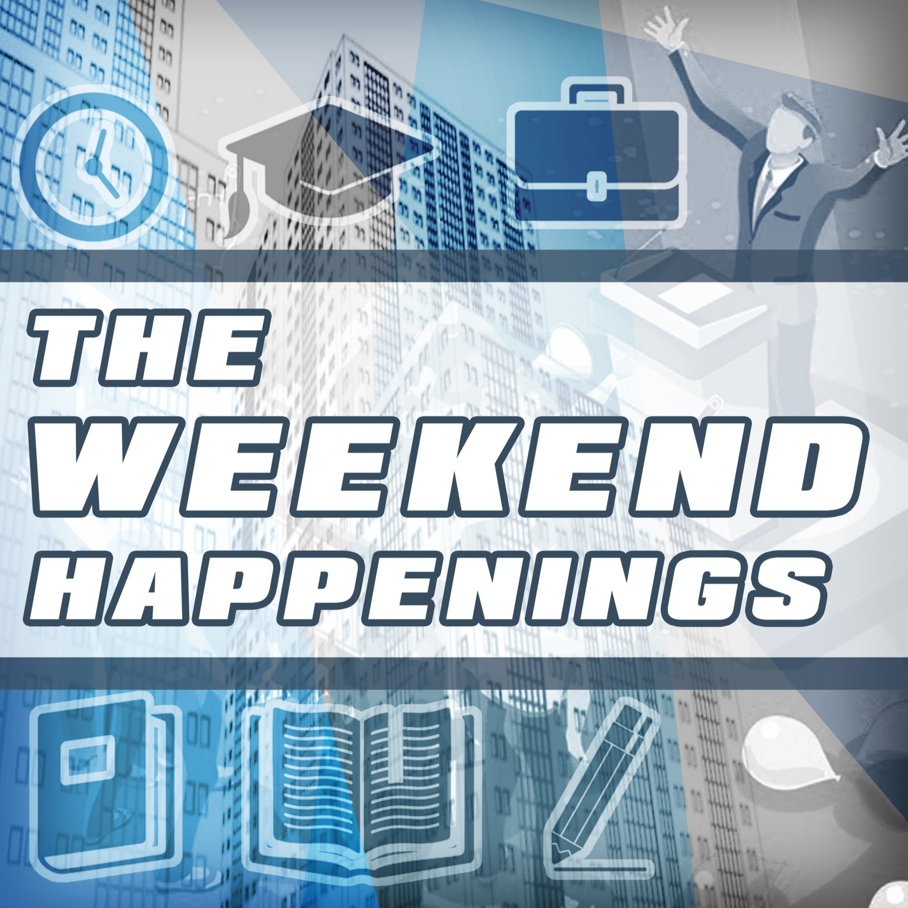 PLATE 106: THE WEEKEND HAPPENINGS