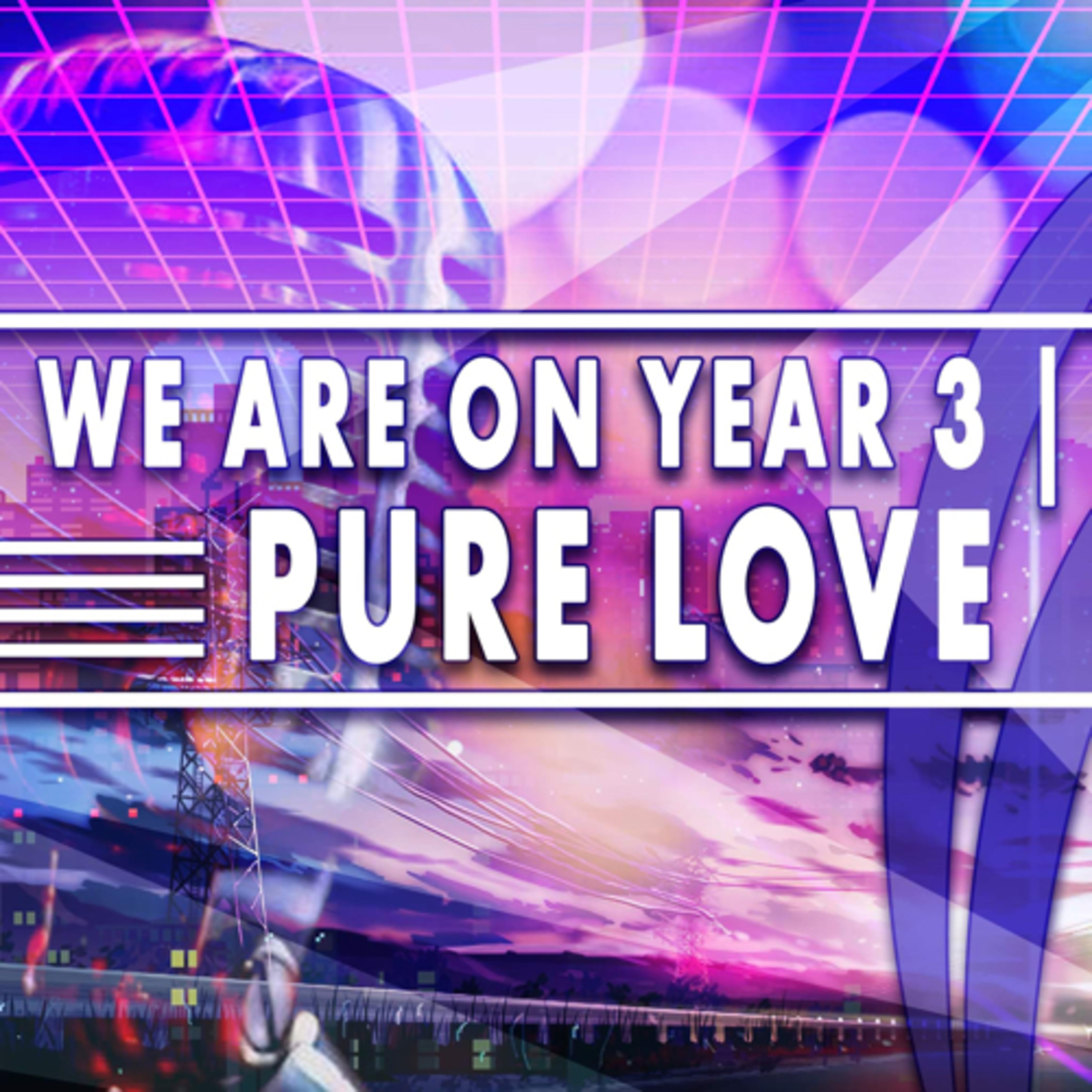 PLATE 157: WE ARE ON YEAR 3 | PURE LOVE