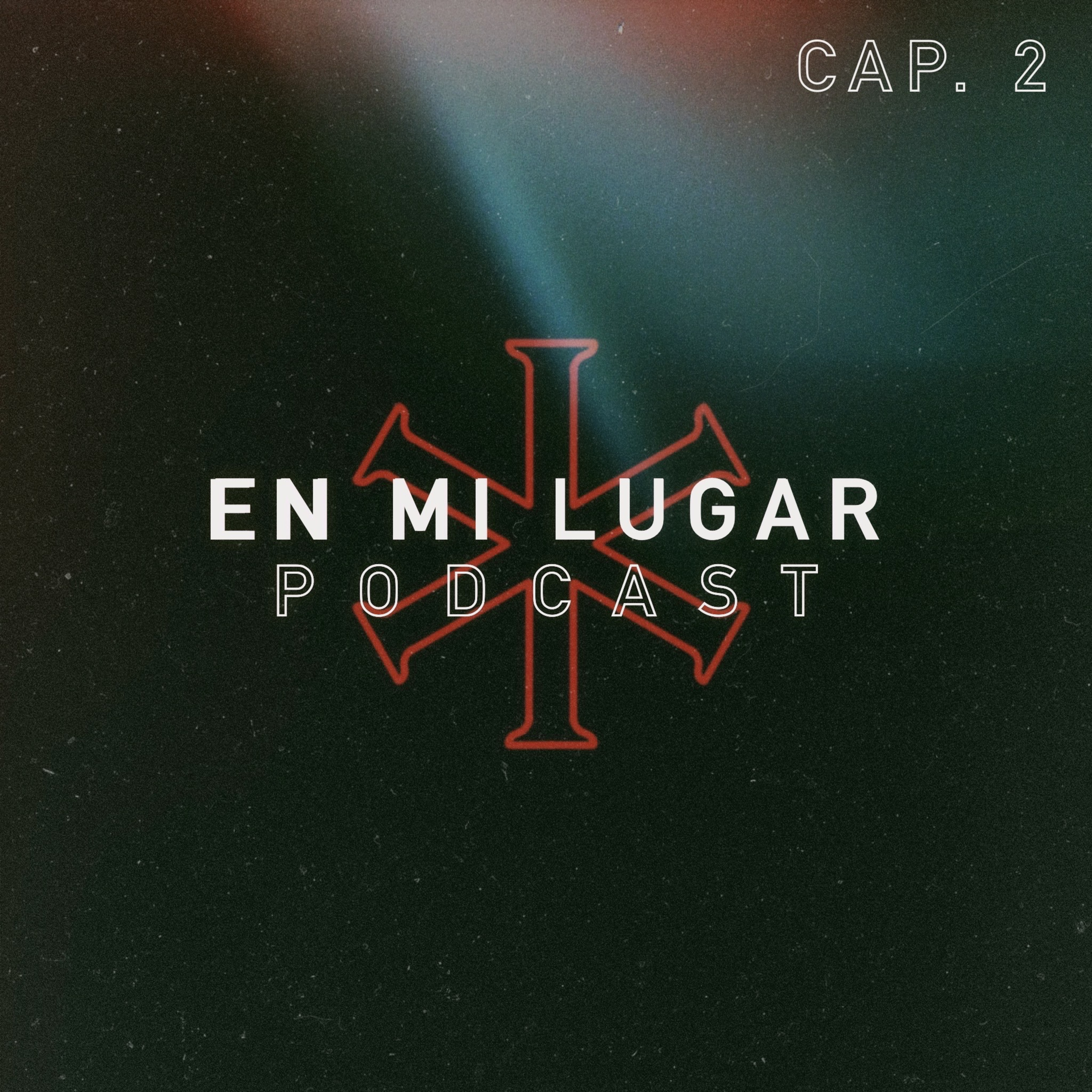 02. ¿Qué es y quiénes son En Mi Lugar? episode artwork