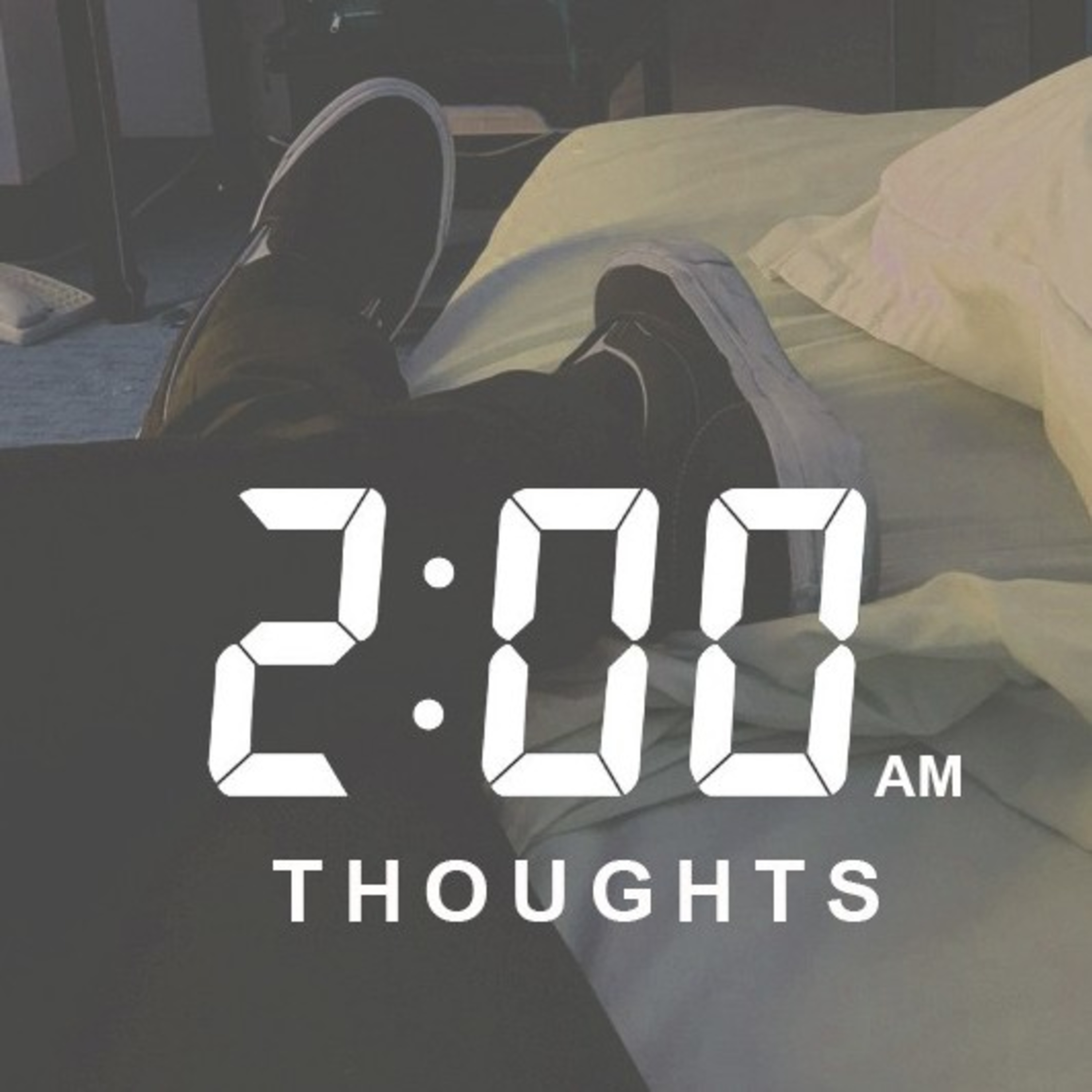 2AM Thoughts Podcast