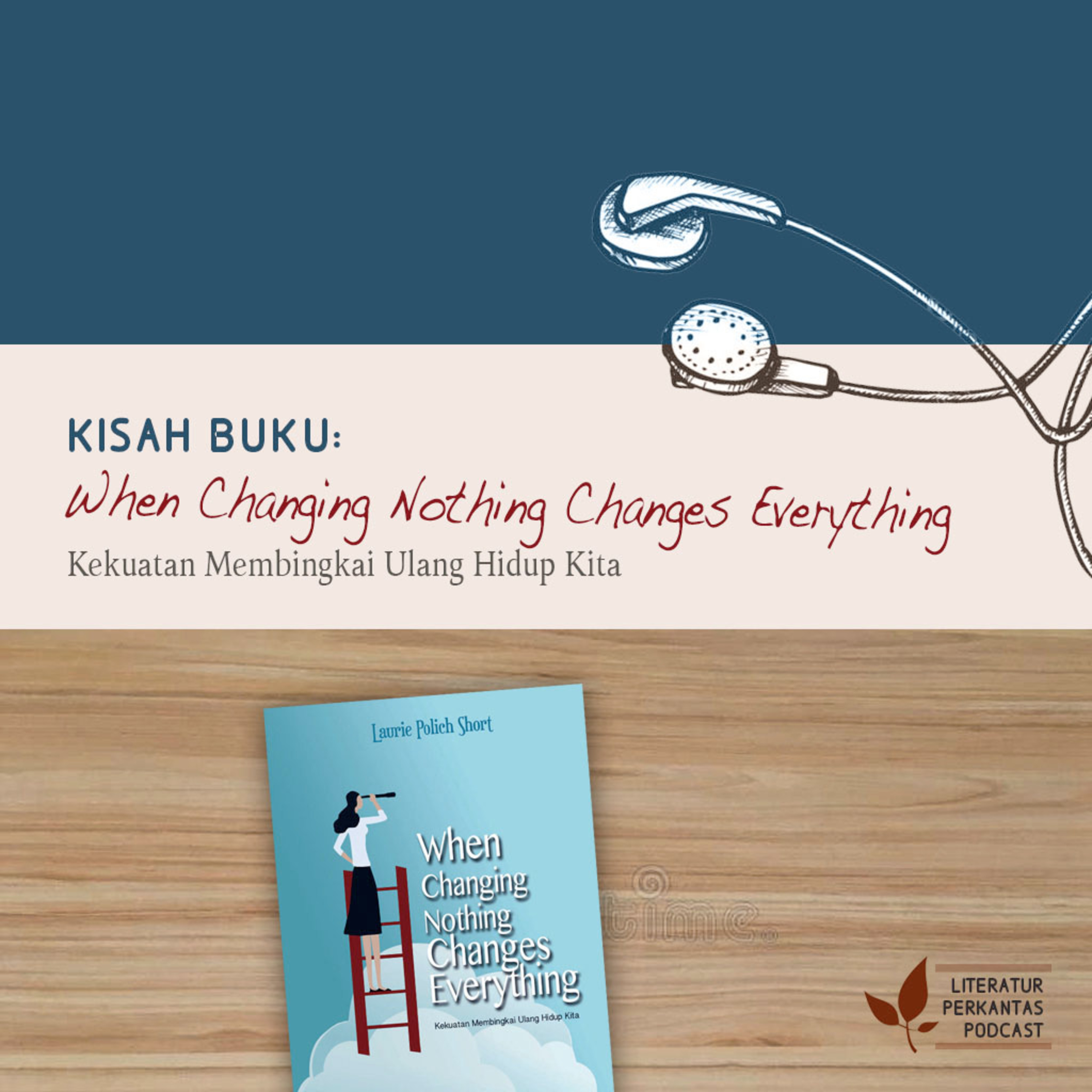 KISAH BUKU #1 ("When Changing Nothing Changes Everything"—Gambar Besar Mengubah Gambar Kecil) episode artwork