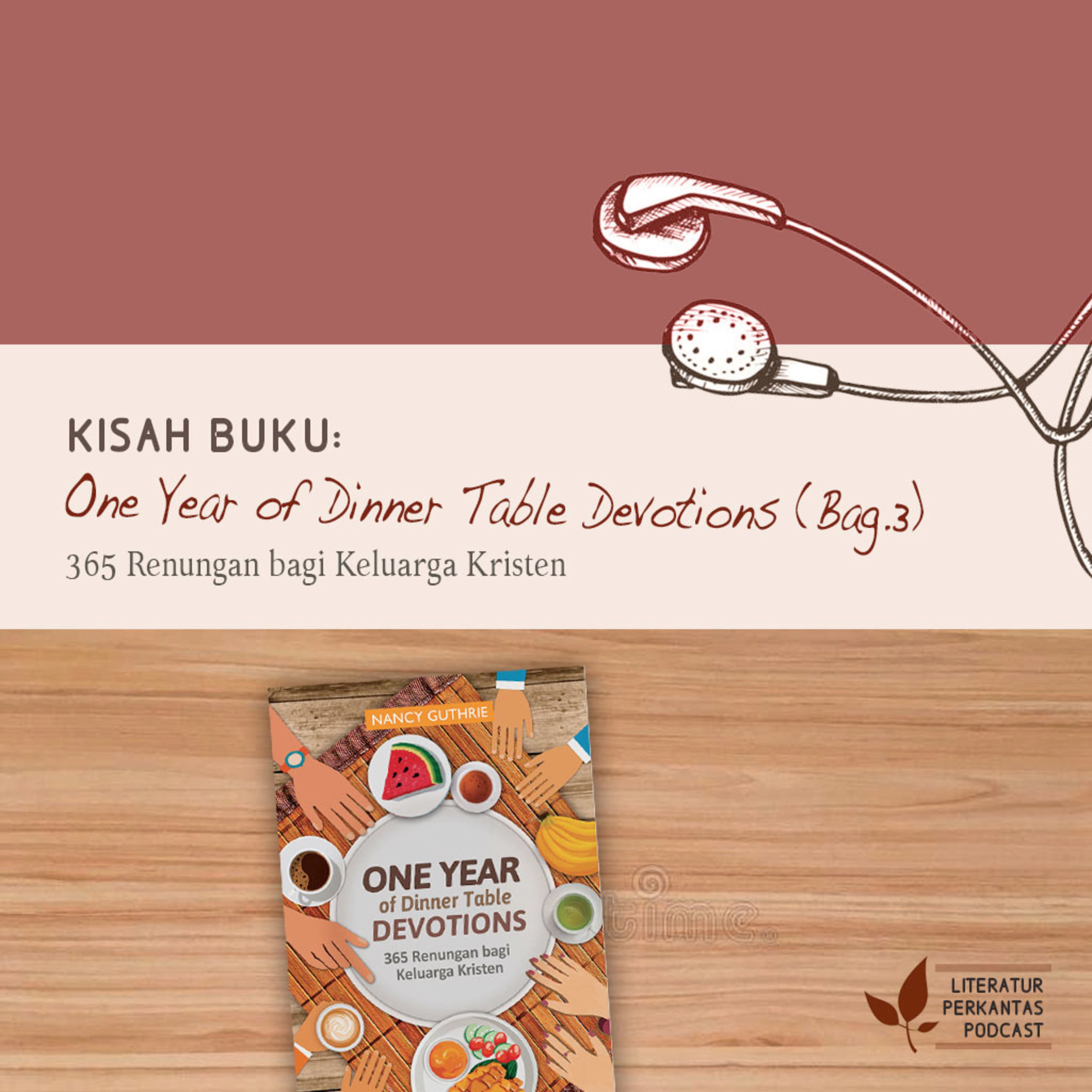 KISAH BUKU #3 ("One Year of Dinner Table Devotions"—Bayi Betlehem)  episode artwork