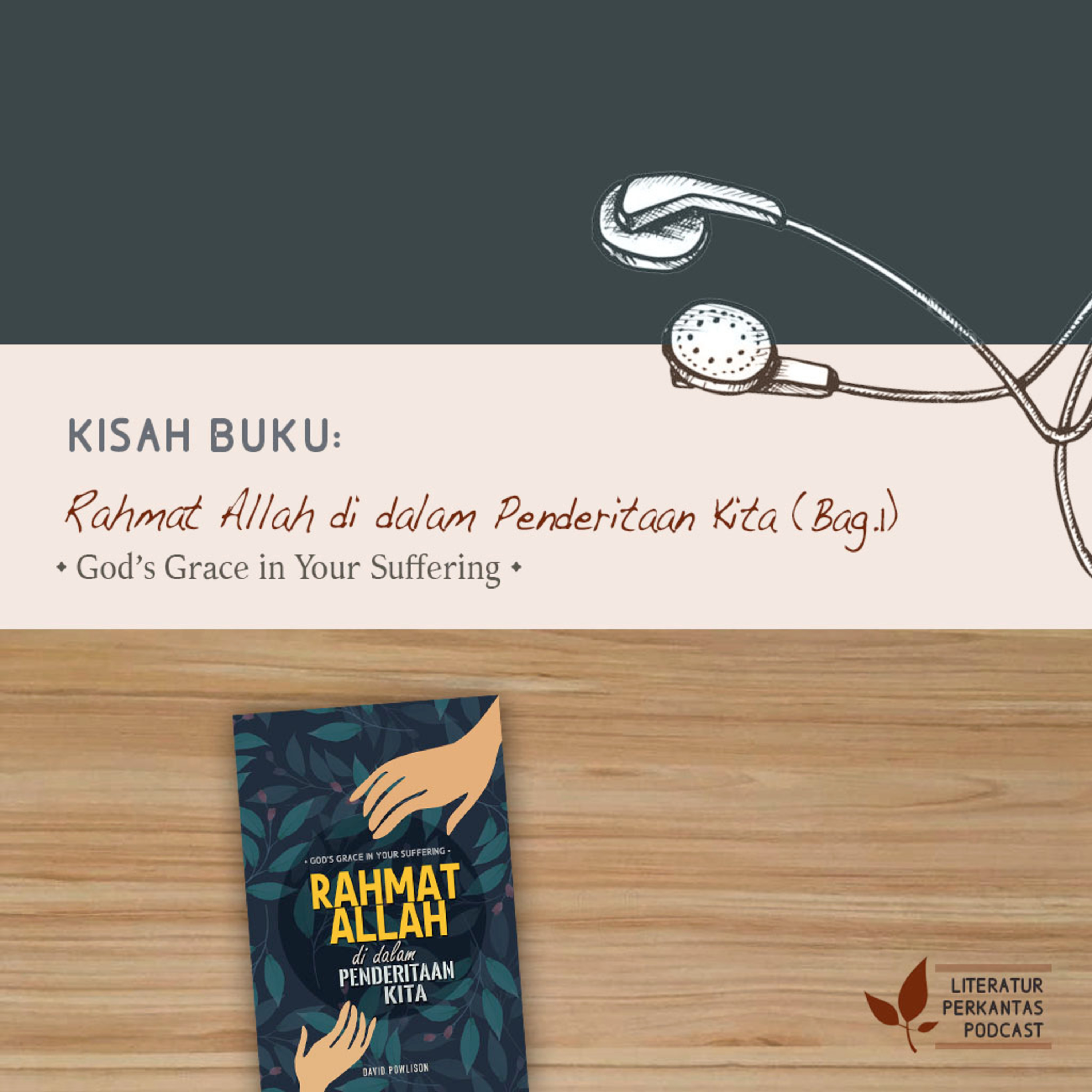 KISAH BUKU #1 ("Rahmat Allah di dalam Penderitaan Kita"—Aku Menyertaimu) episode artwork