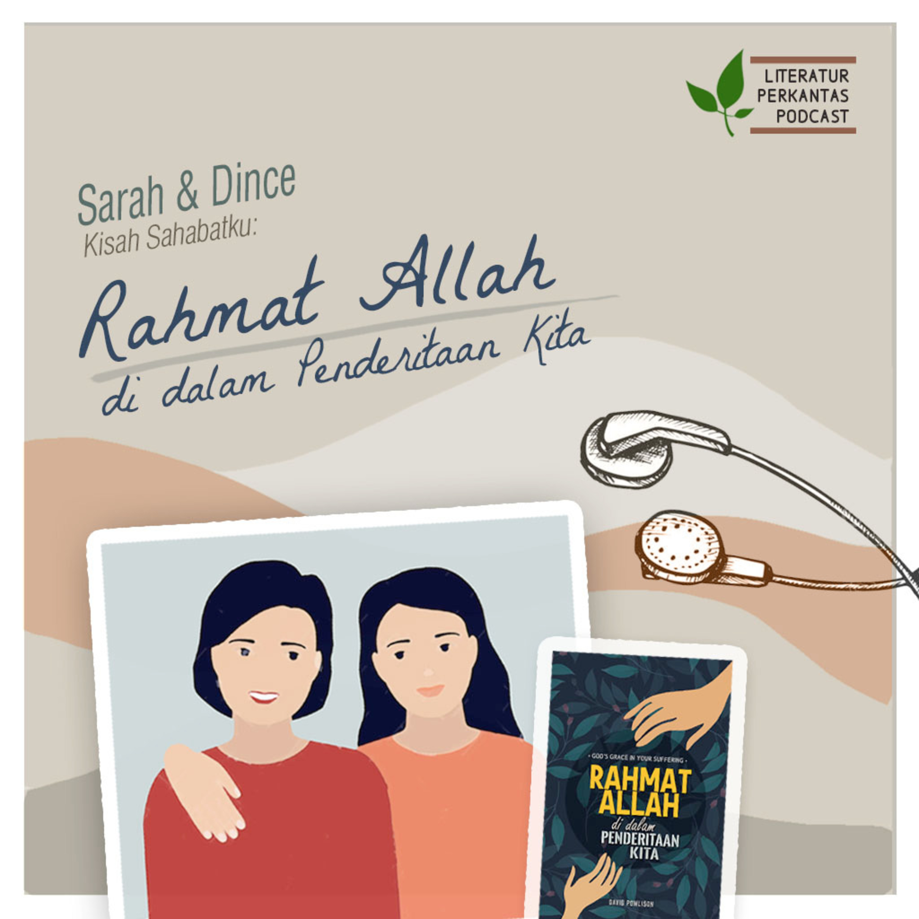 KISAH SAHABAT — Sarah & Dince (Eps. Buku "Rahmat Allah di dalam Penderitaan Kita") episode artwork