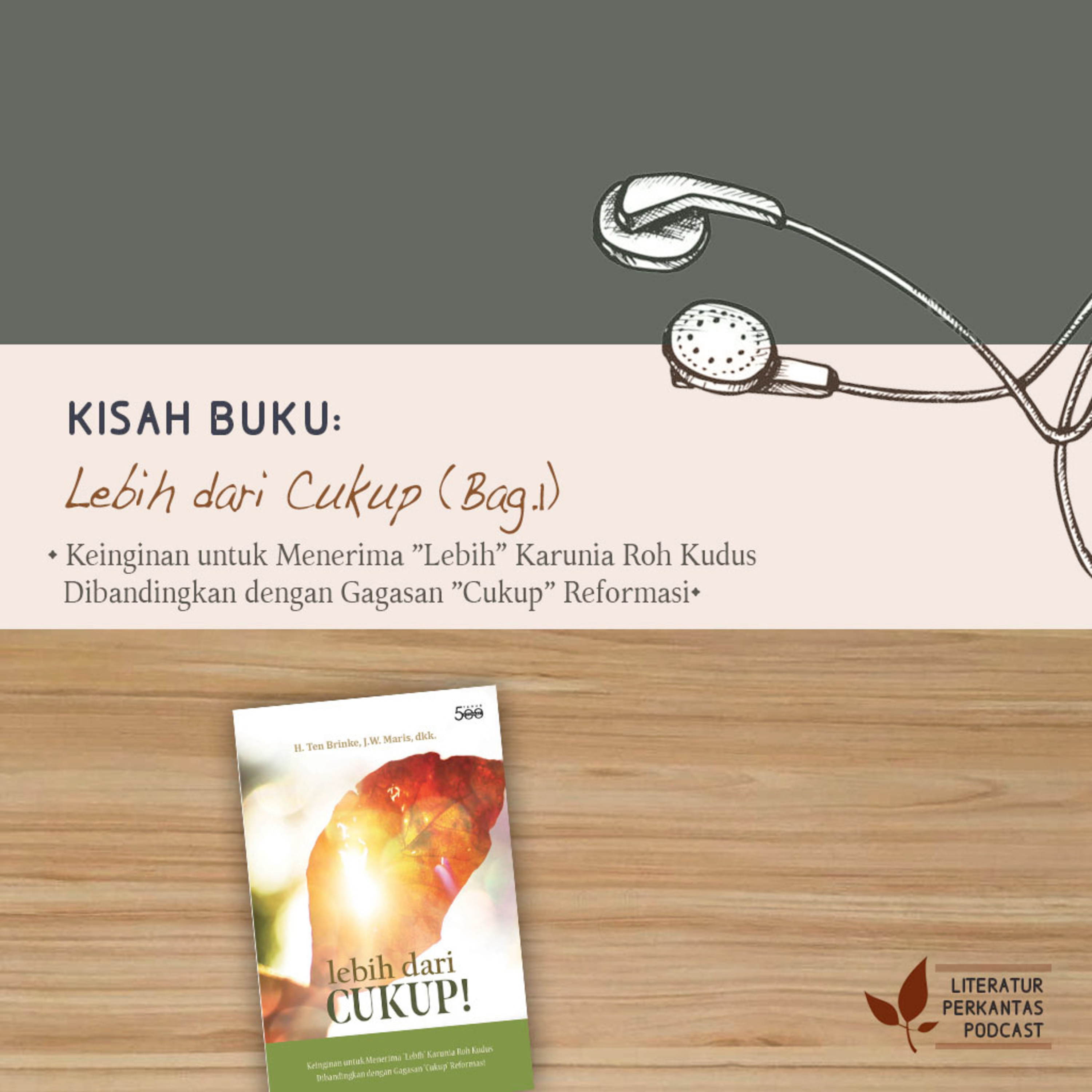 KISAH BUKU #1 ("Lebih dari Cukup!"—Baptisan Roh, Kenyataan yang Tidak Ada Habisnya) episode artwork