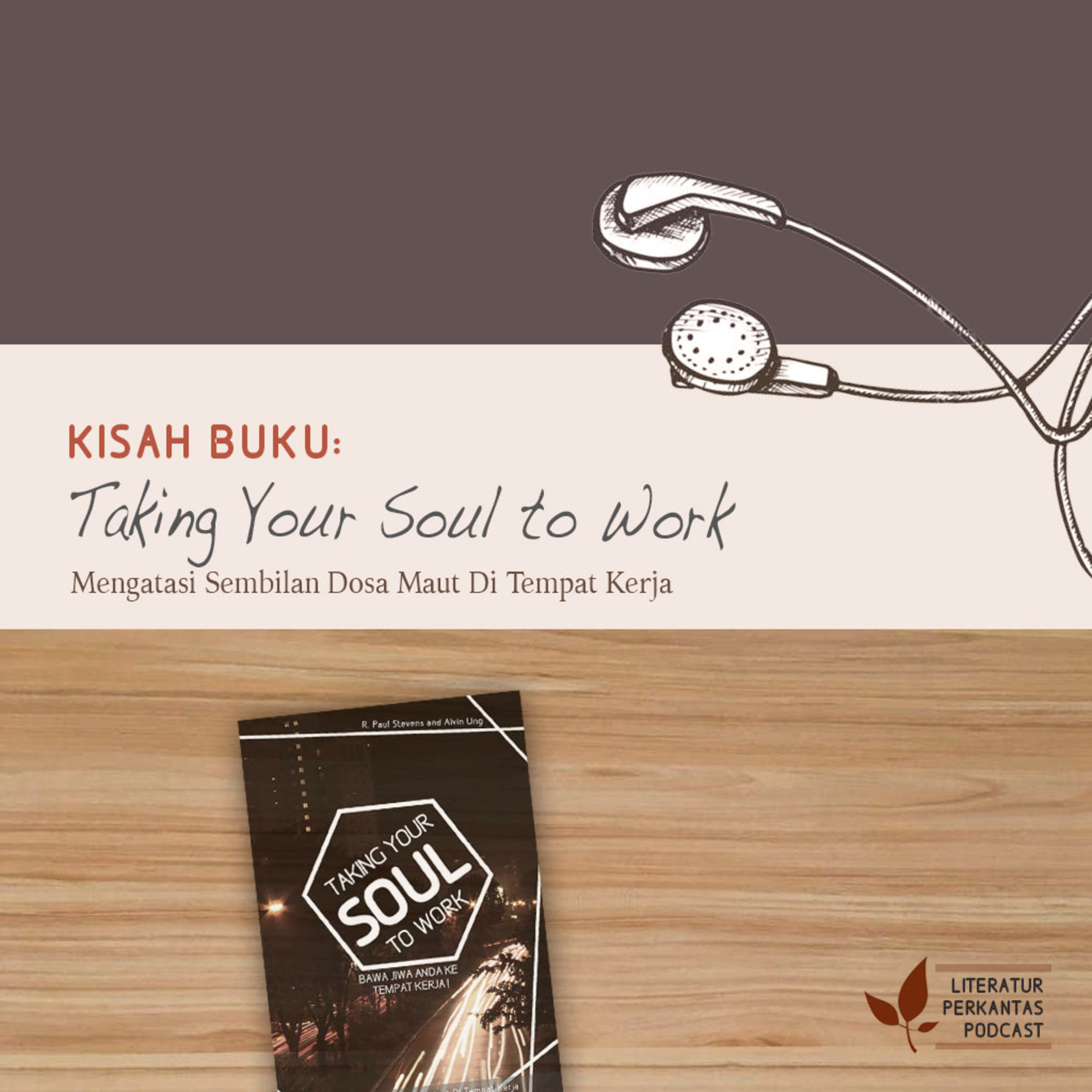 KISAH BUKU #1 ("Taking Your Soul to The Work"—Sukacita di Tempat Kerja) episode artwork