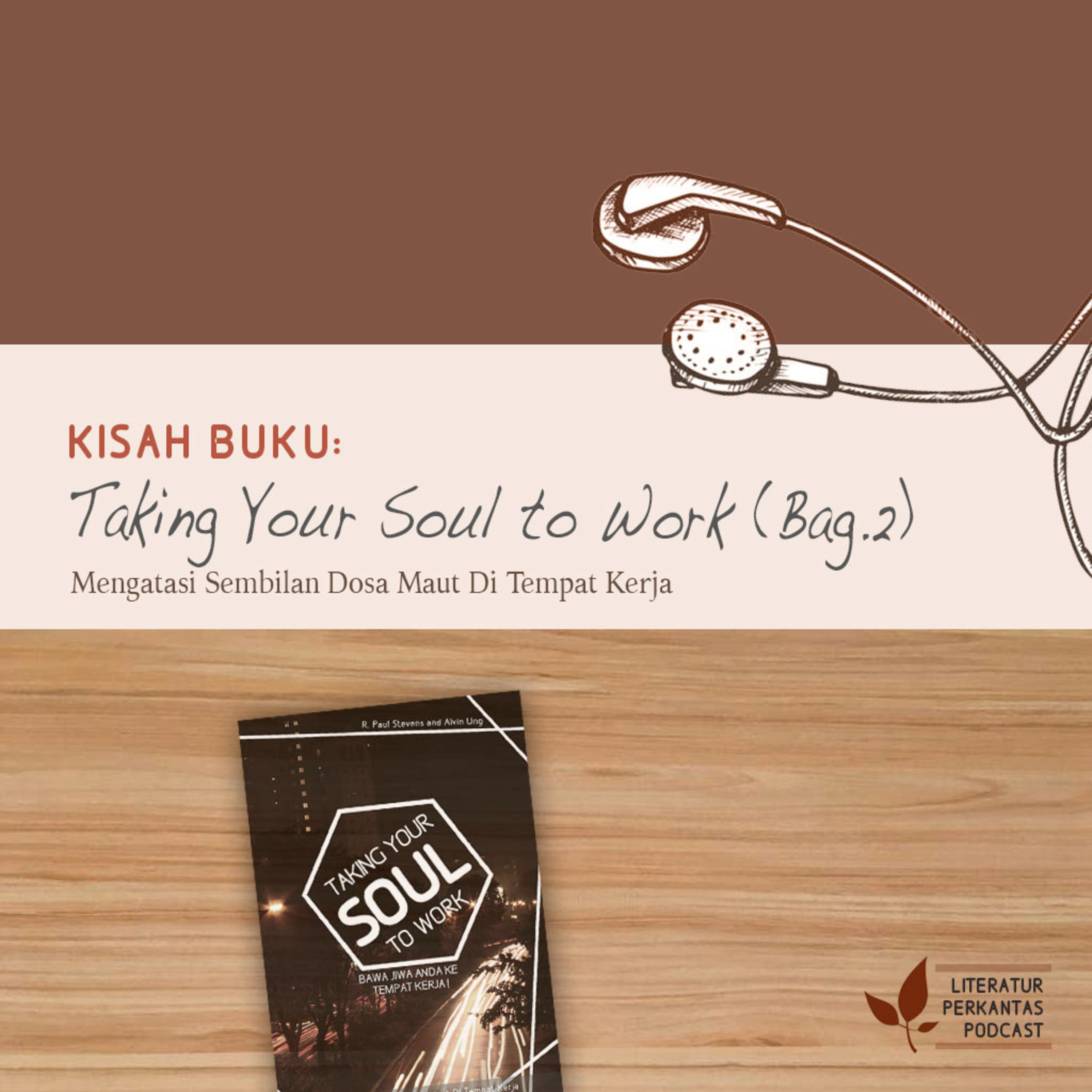 KISAH BUKU #2 ("Taking Your Soul to Work"—Memikirkan Ulang Amarah) episode artwork