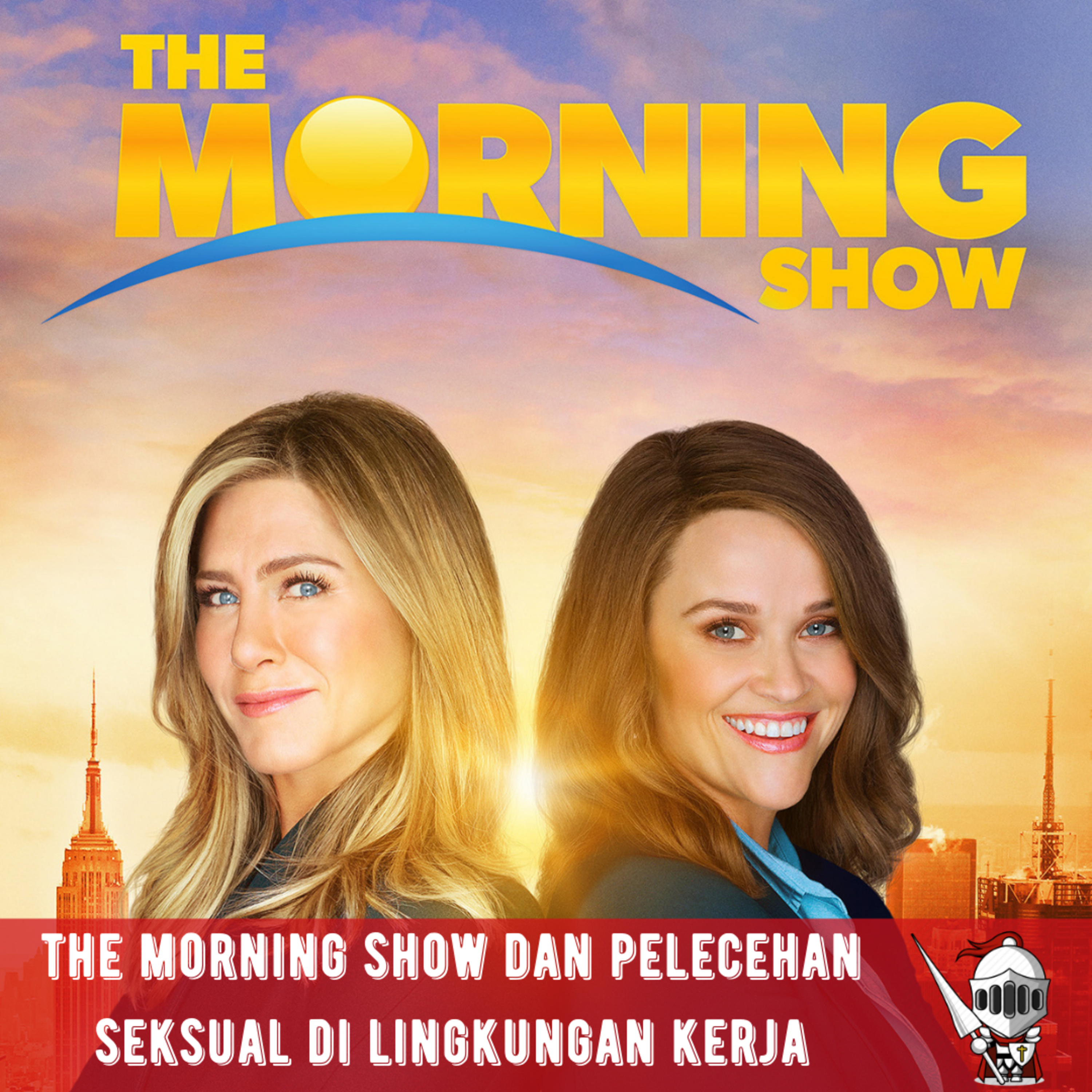 #21 The Morning Show dan Pelecehan Seksual di Lingkungan Kerja episode artwork