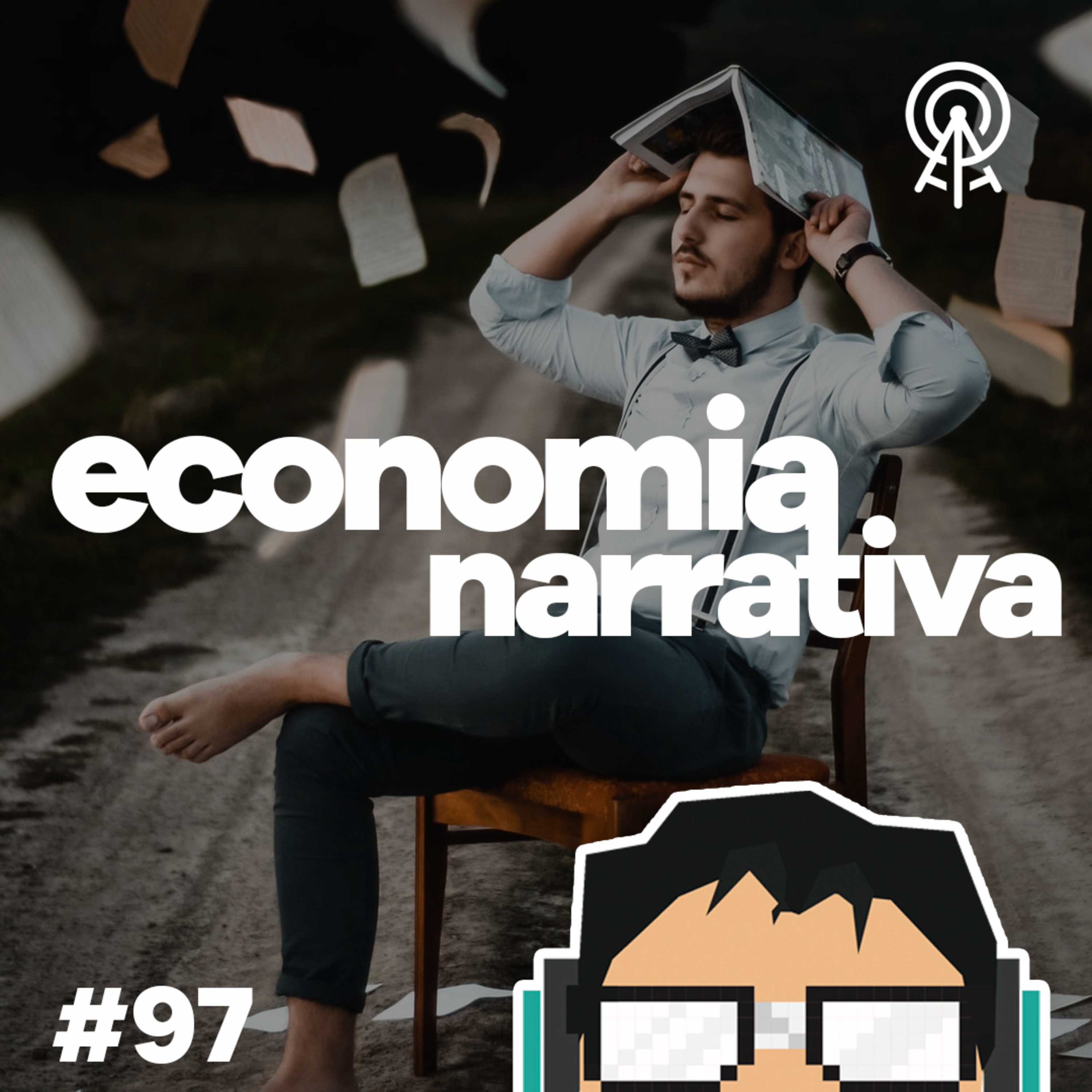 Narrativa Econômica e Economia Comportamental - com Gabriel Freitas