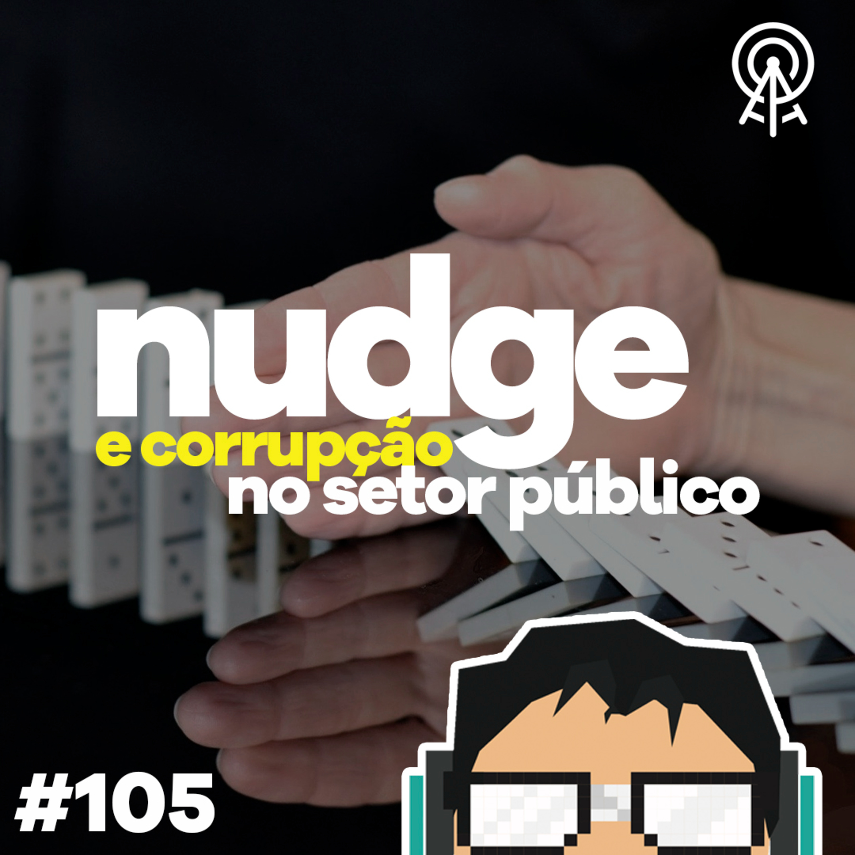 Nudge e corrupção no setor público - com Natalia Lacerda e Daniel Espínola