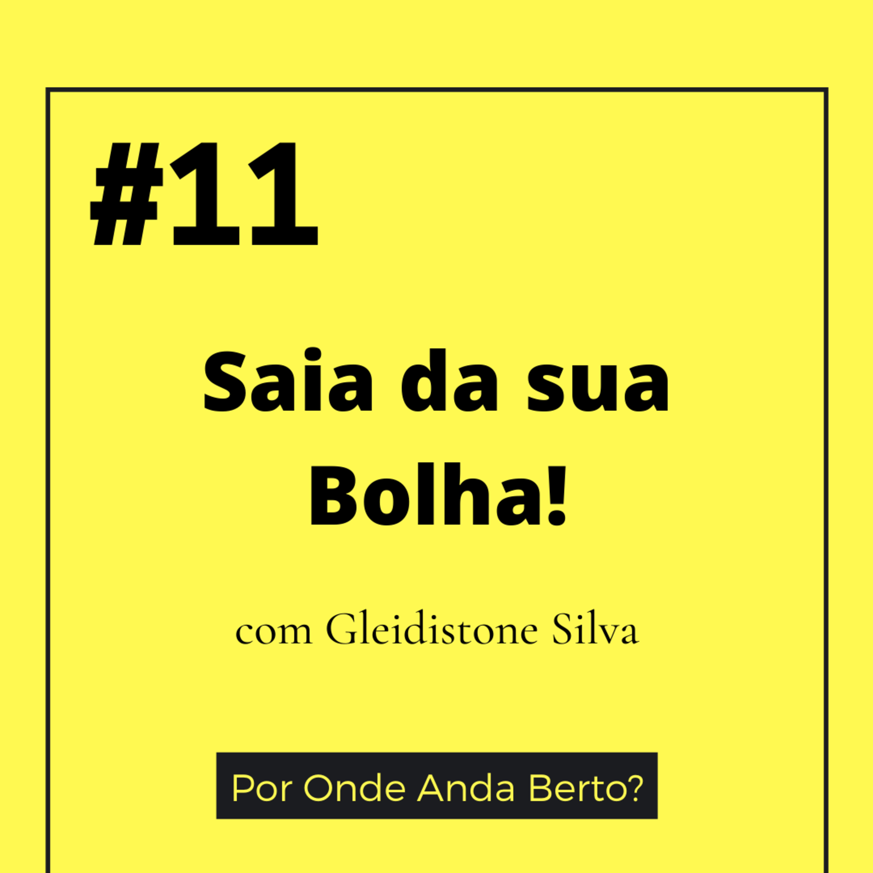 Por Onde Anda Berto?