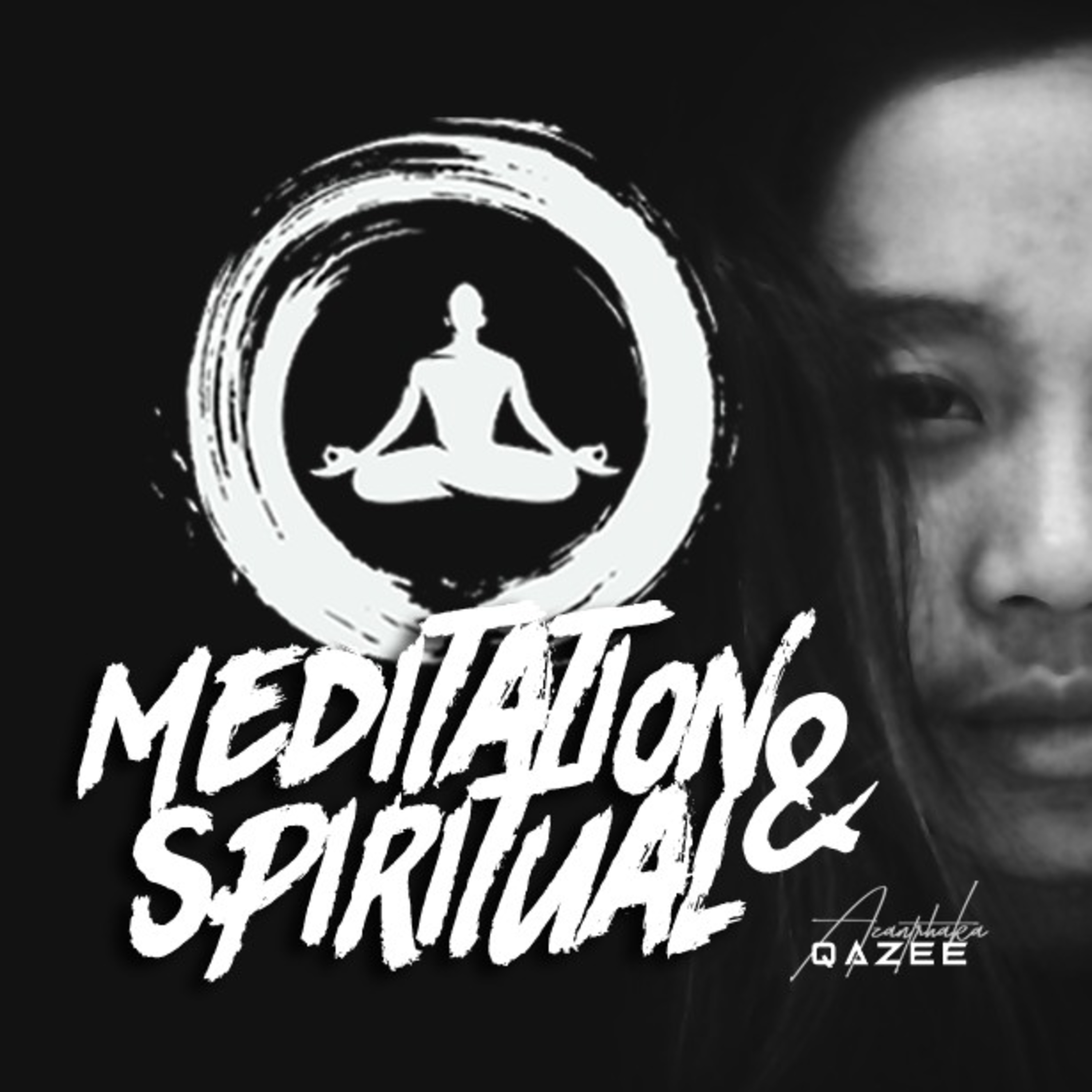 Meditation & Spiritual with Qa Zee
