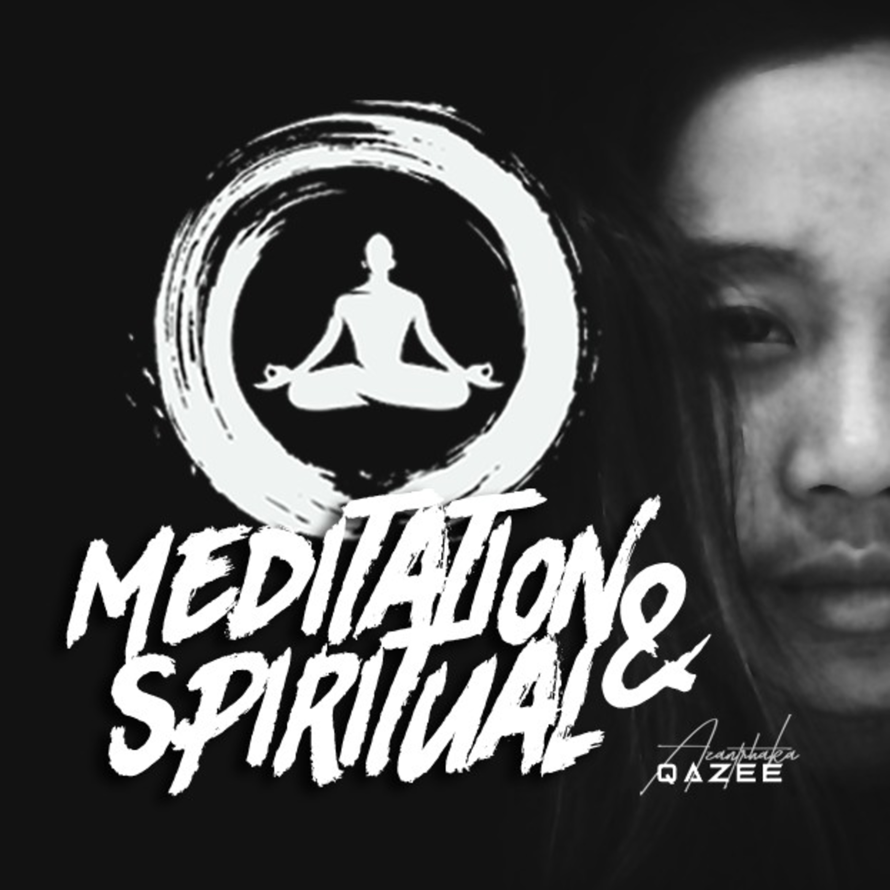 Meditation & Spiritual with Qa Zee