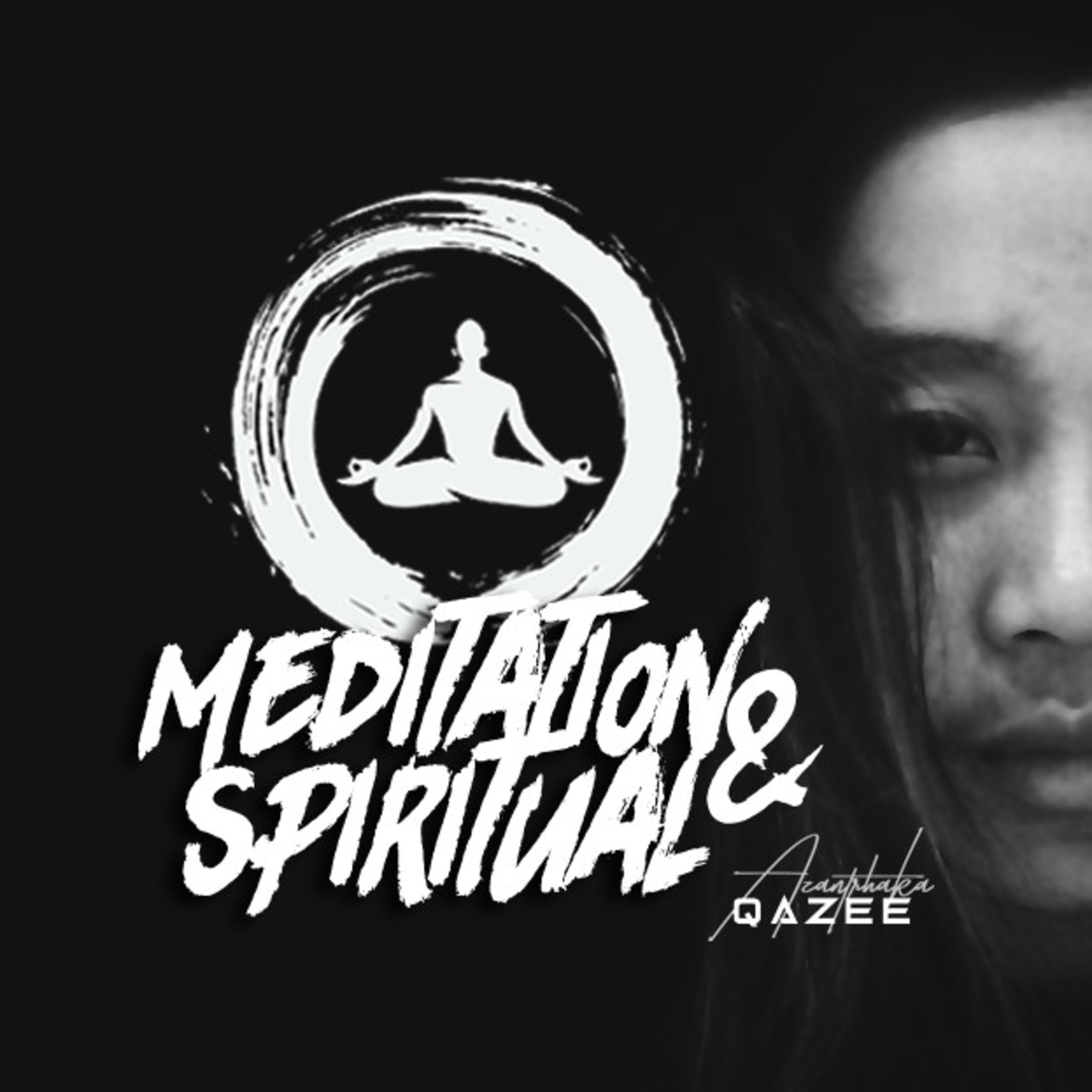 Meditation & Spiritual with Qa Zee