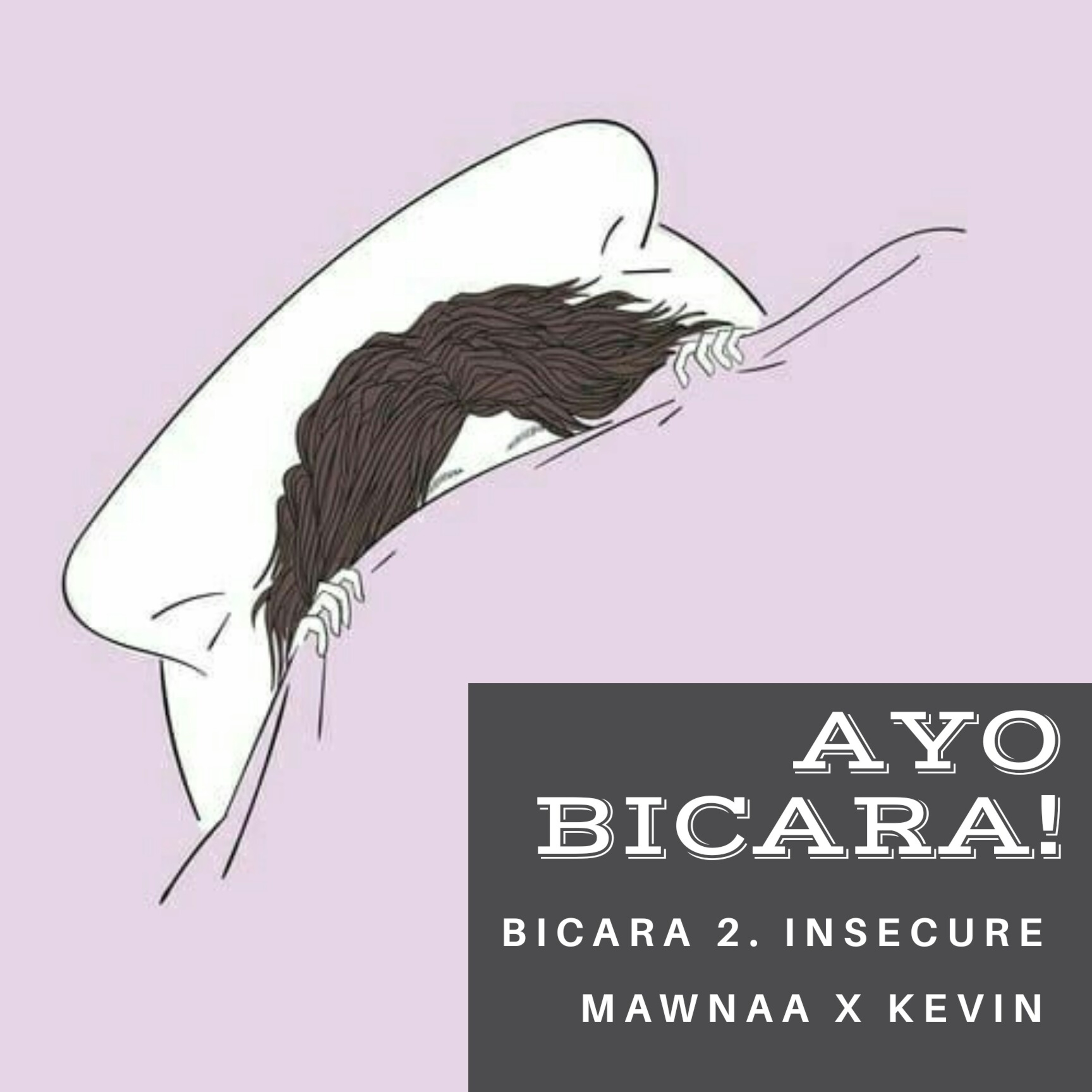 Bicara 2. Insecure episode artwork