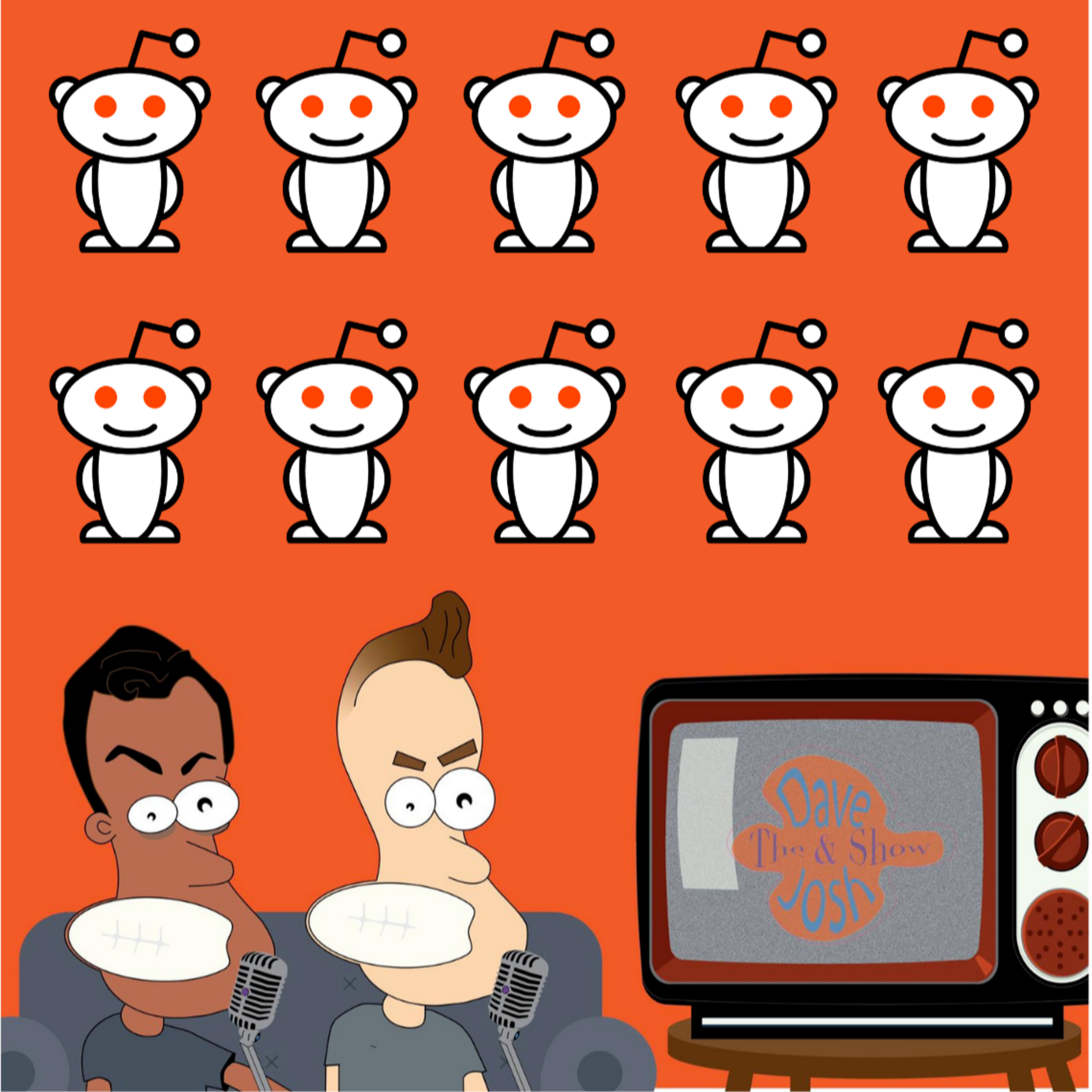 The Dave and Josh Show