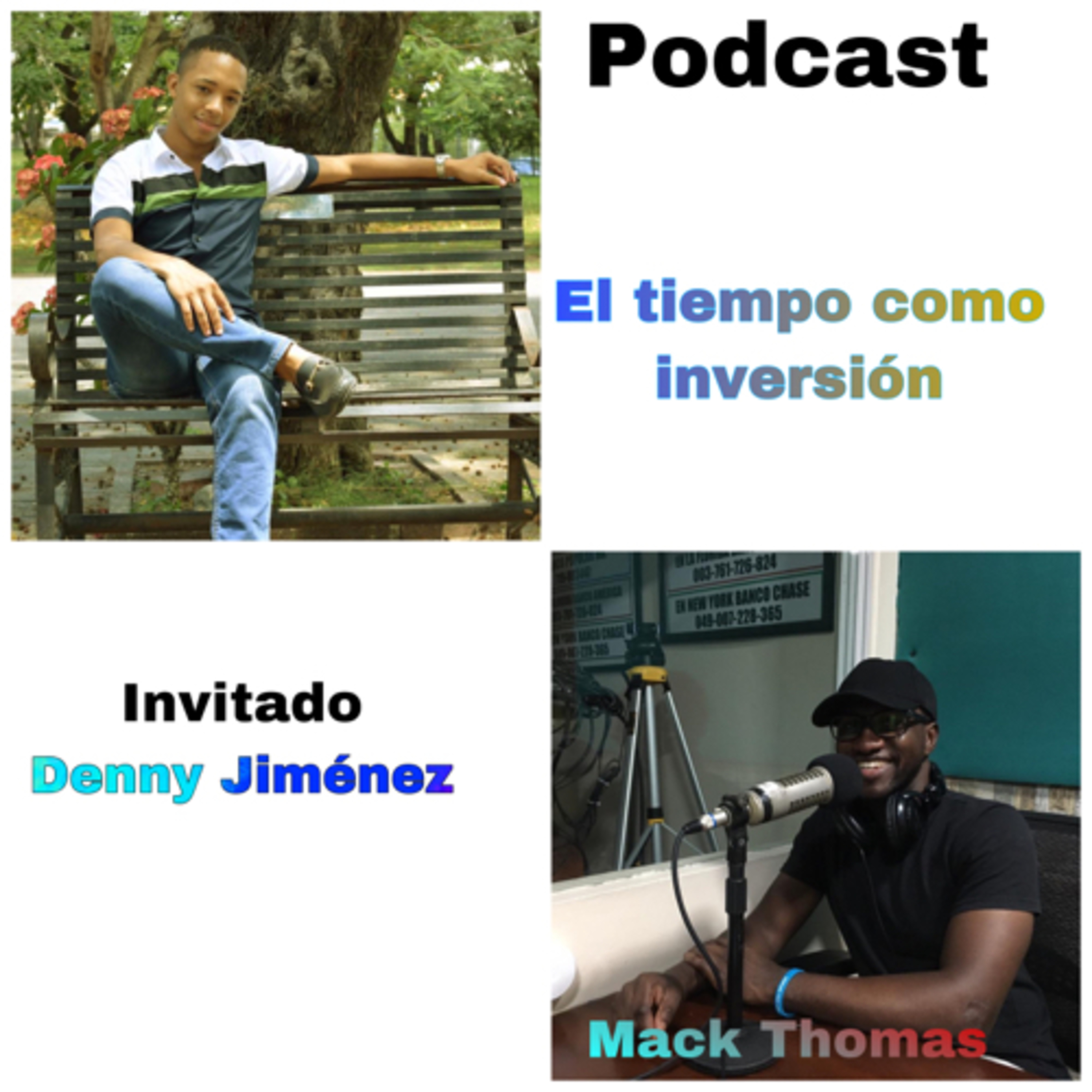 Podcast de Superación personal, liderazgo, finanzas personales y entre otros by Mack Thomas