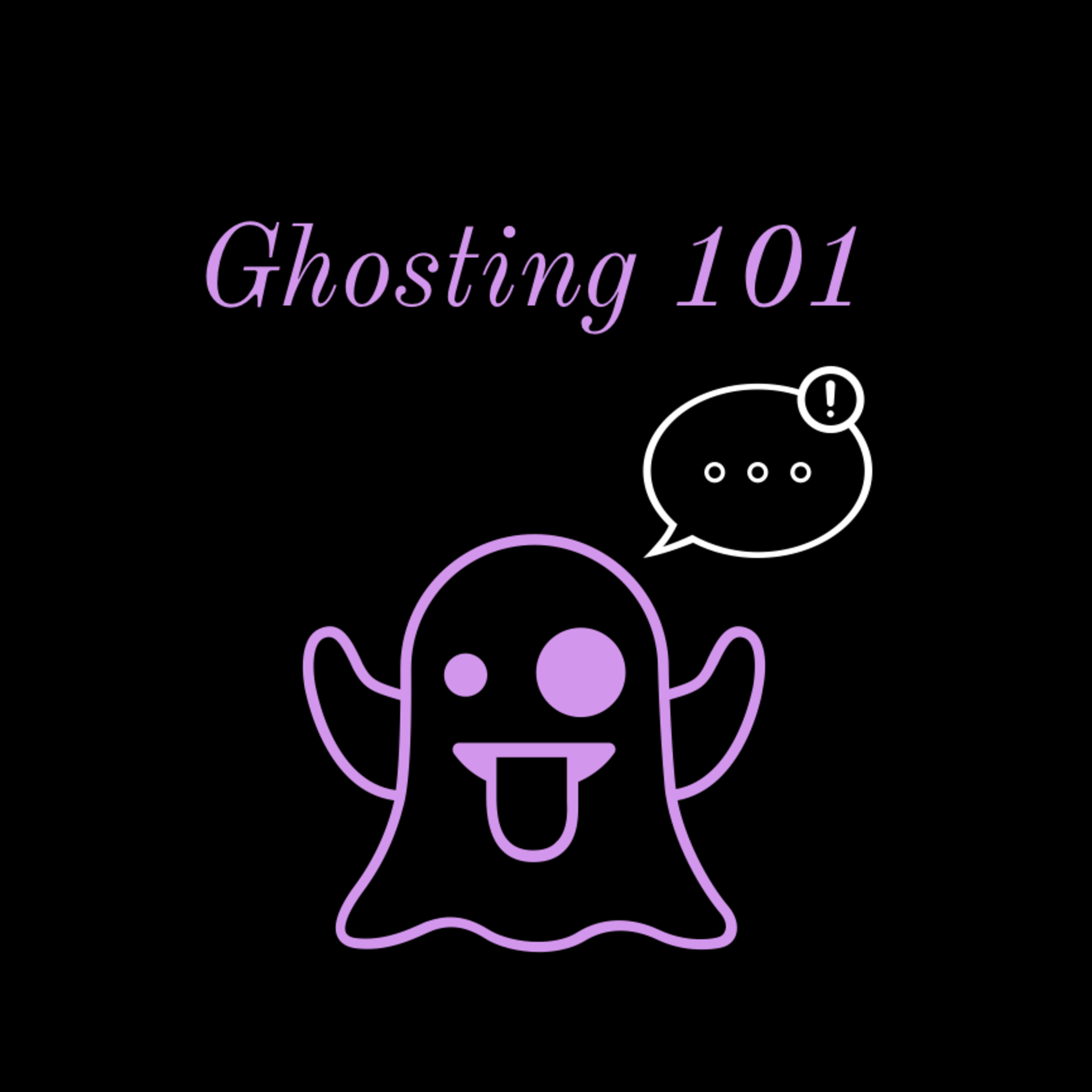 Ghosting 101  episode artwork