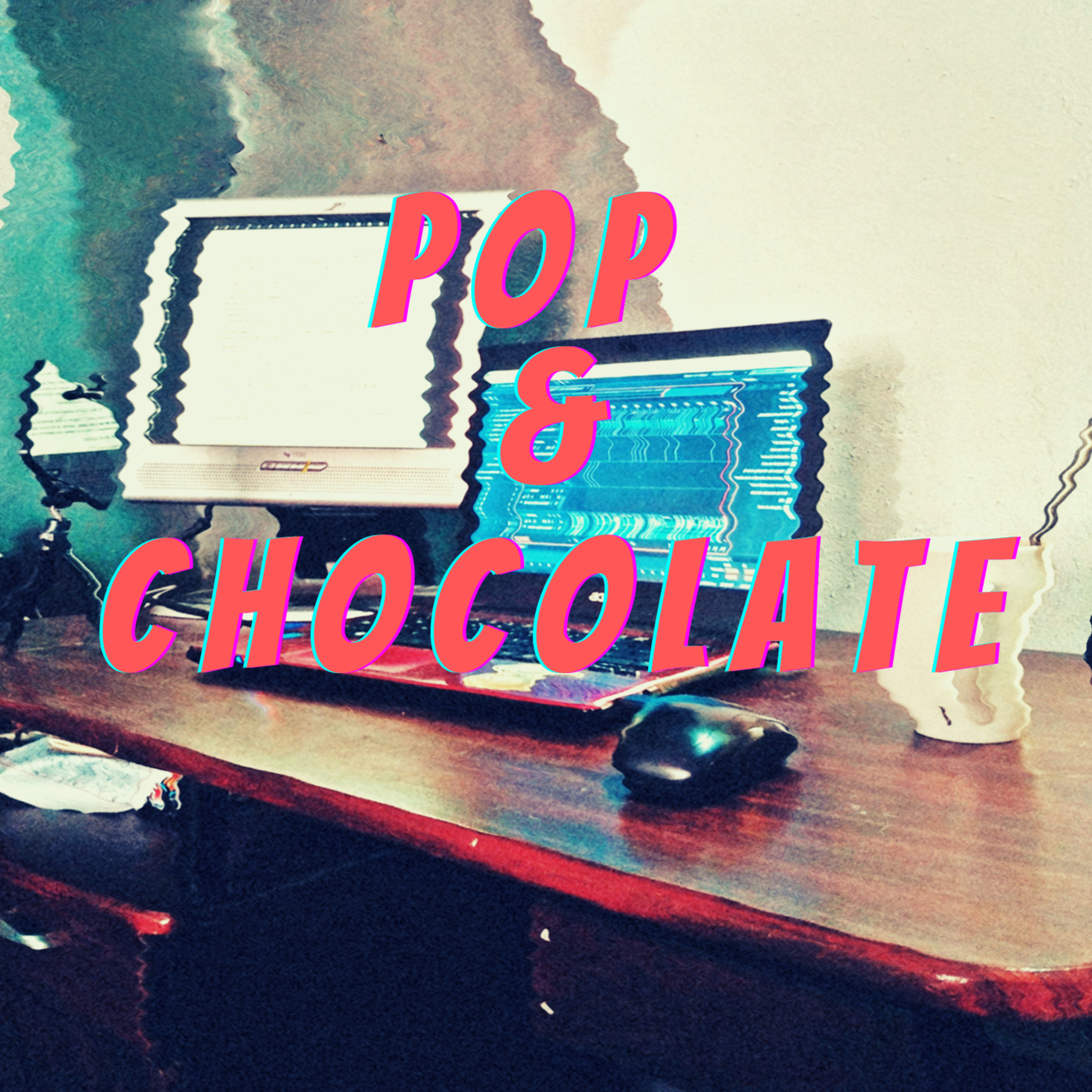 POP y Chocolate Podcast