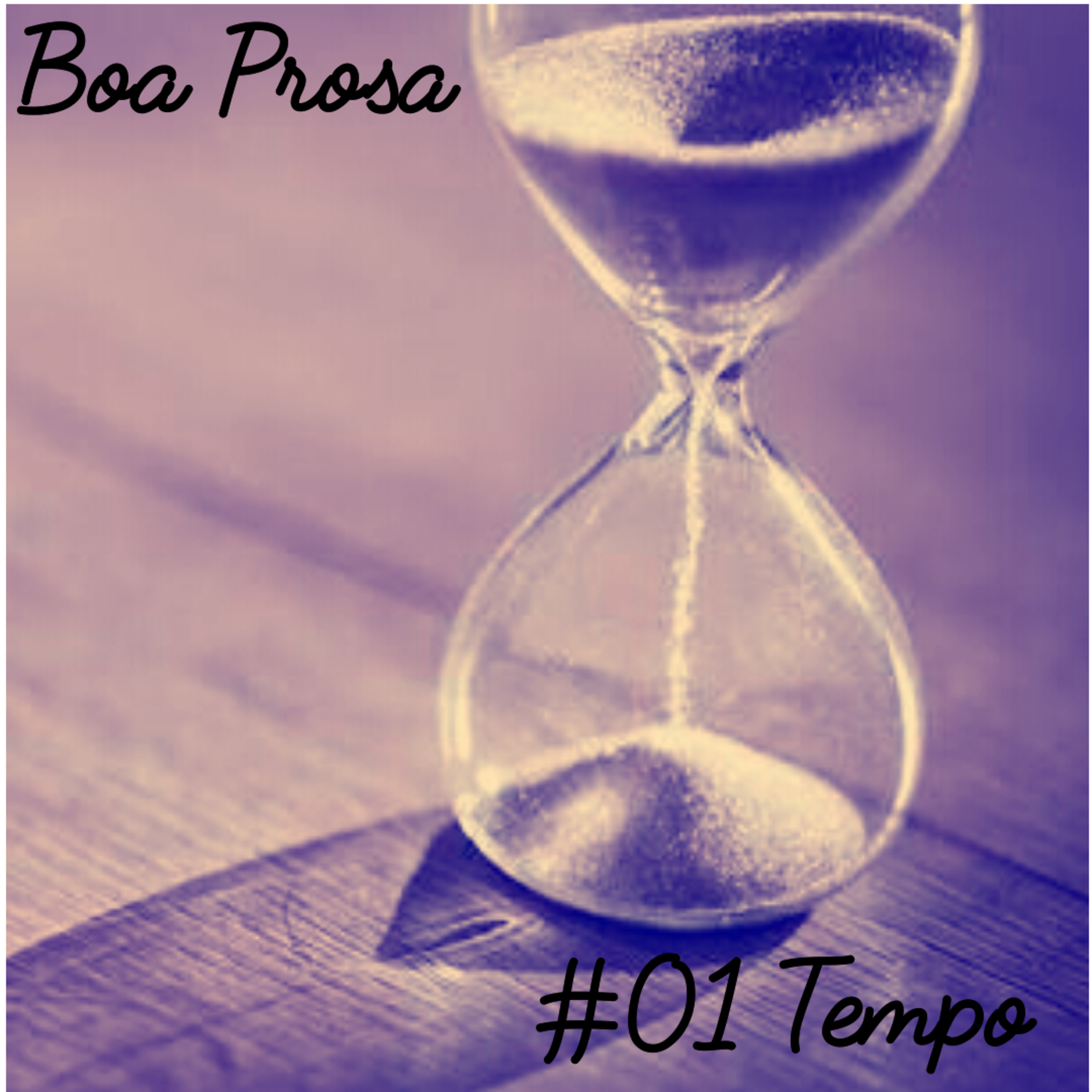 Boa Prosa 001 Tempo episode artwork