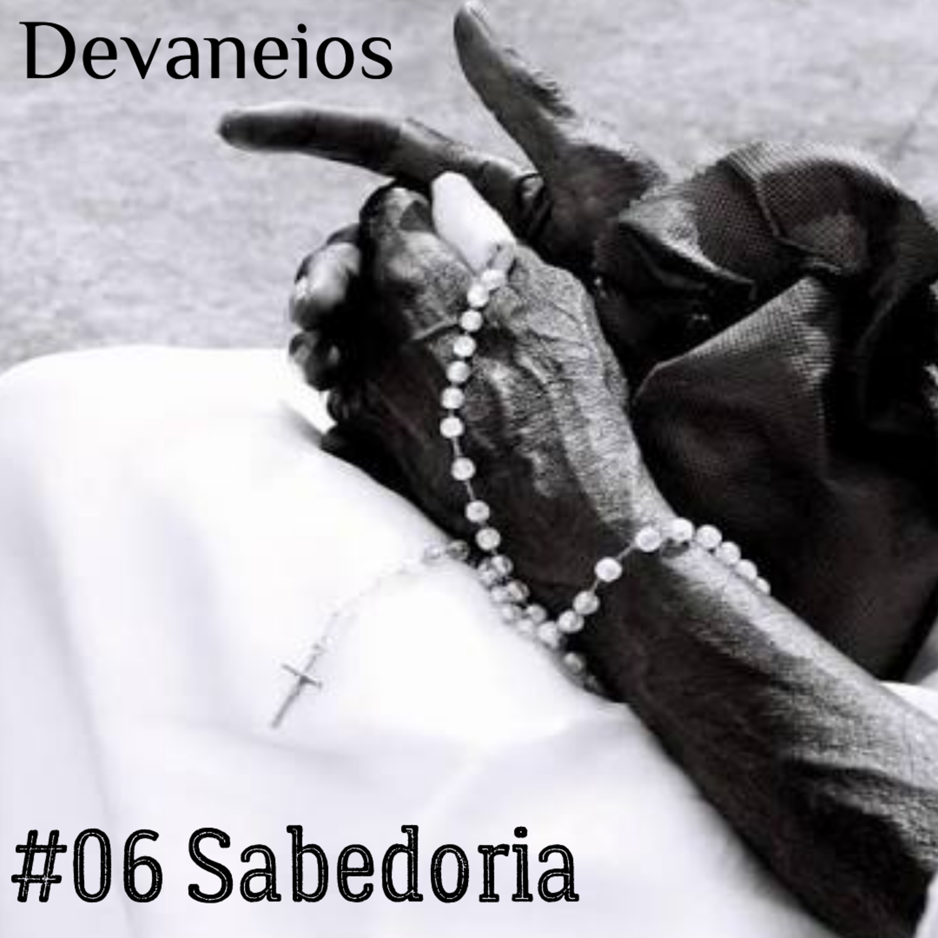 Devaneios 006 Sabedoria episode artwork