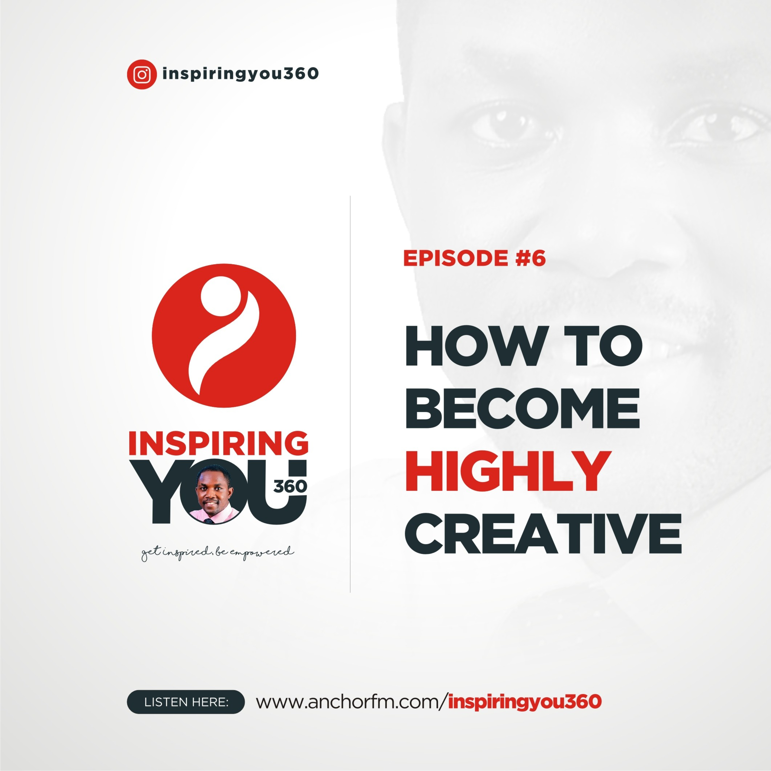 HOW TO BE HIGHLY CREATIVE - Paul Ojegbade