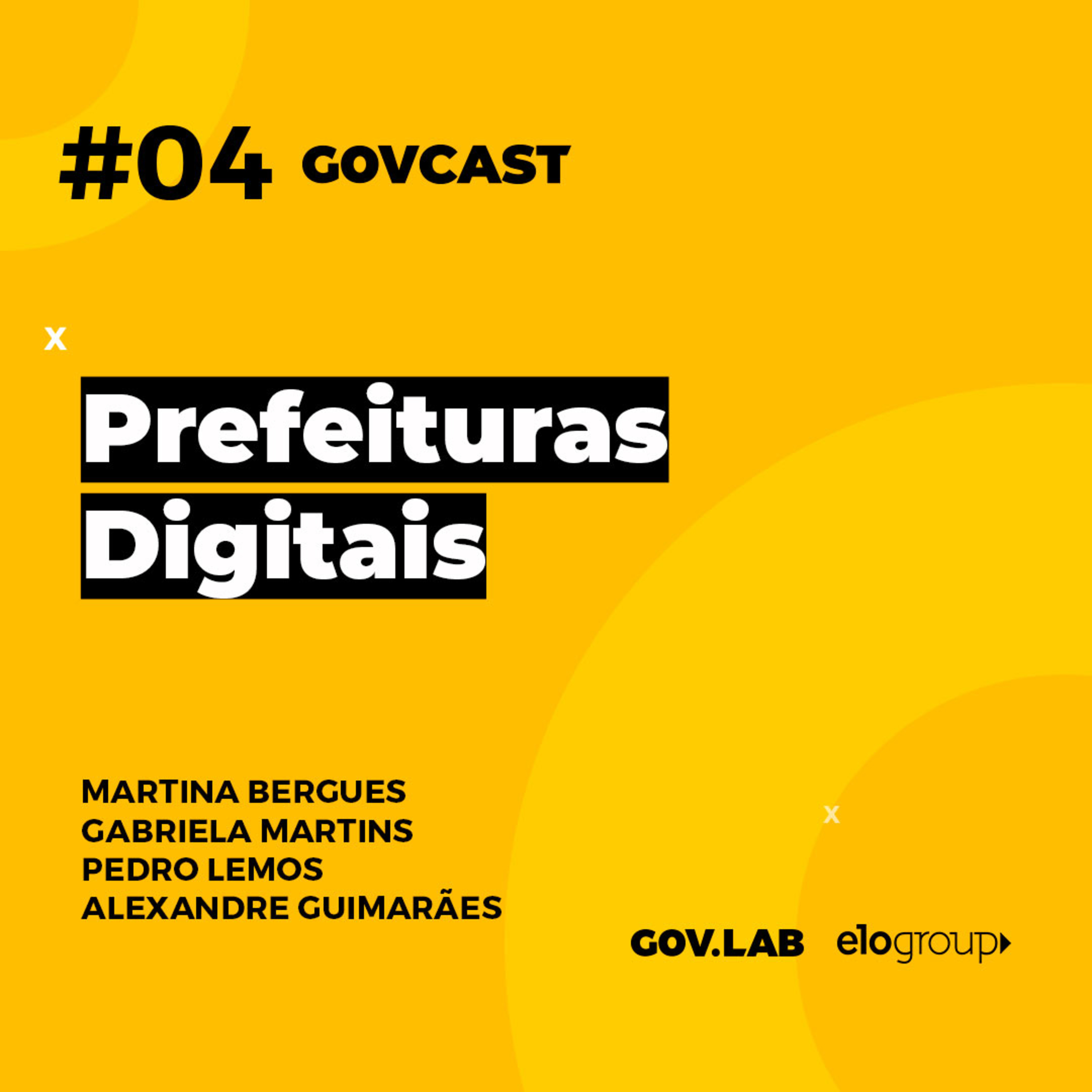 Govcast #04 - Prefeituras Digitais episode artwork
