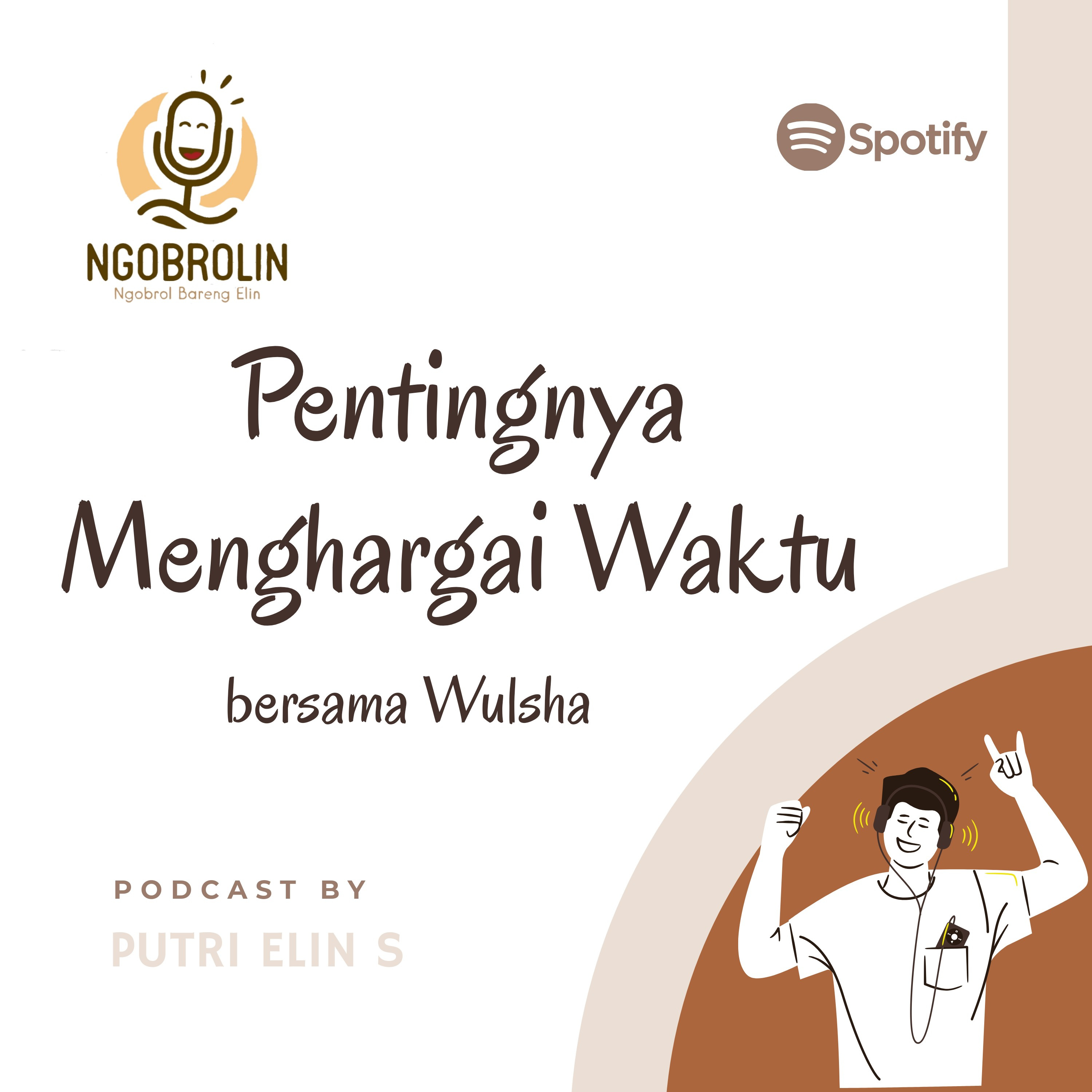 Episode 3 | Pentingnya Menghargai Waktu bersama Wulsha episode artwork
