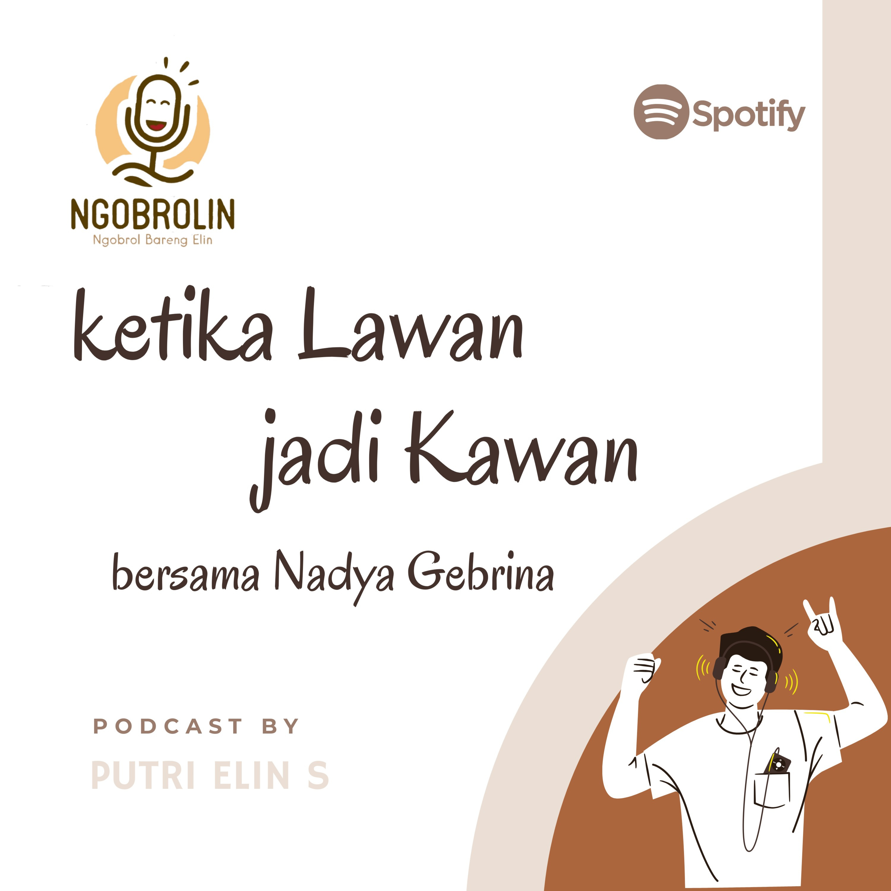 Episode 4 | ketika Lawan jadi Kawan bersama Nadya Gebrina episode artwork