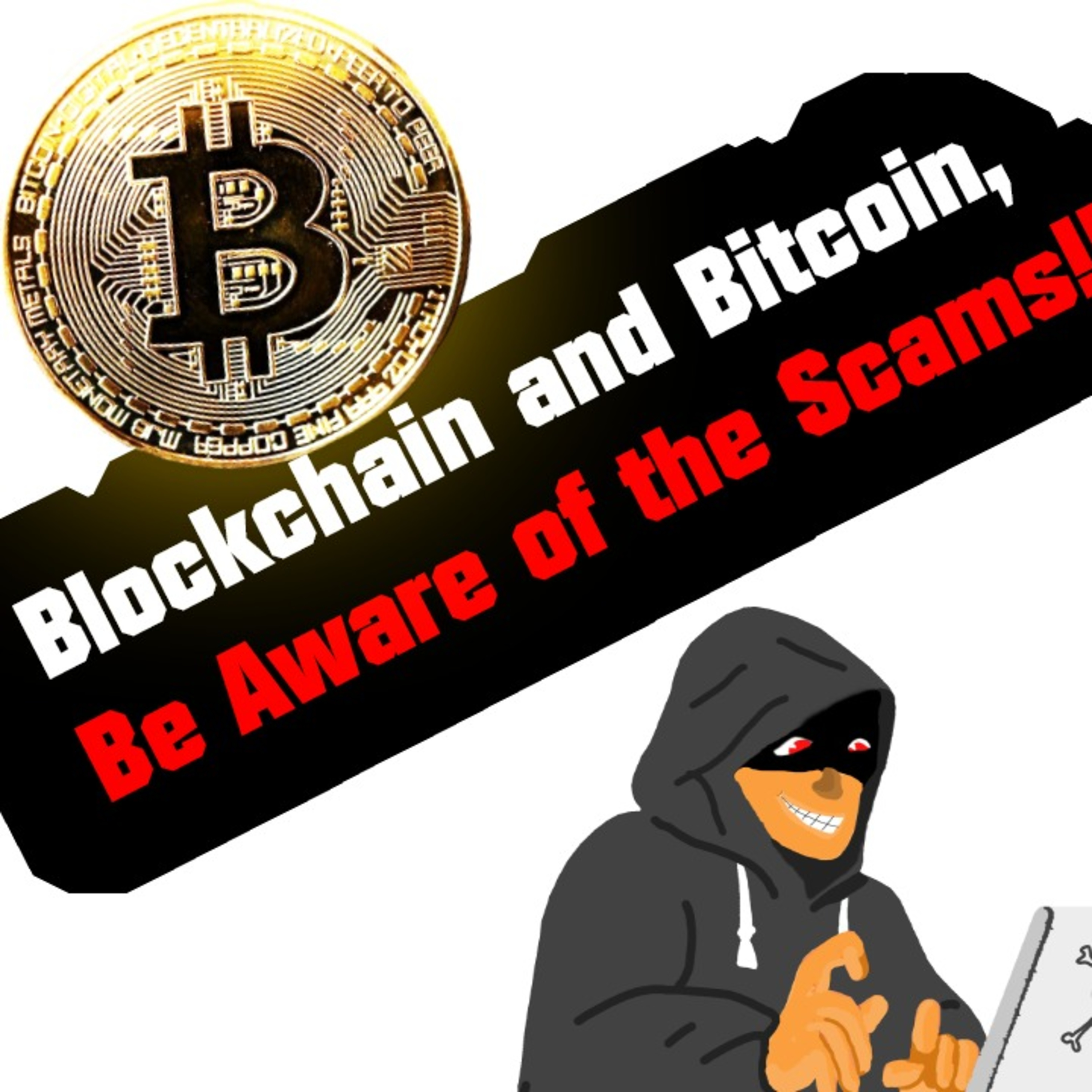 Blockchain technology - 2020 Digital scams, are blockchain and bitcoin scams? episode artwork