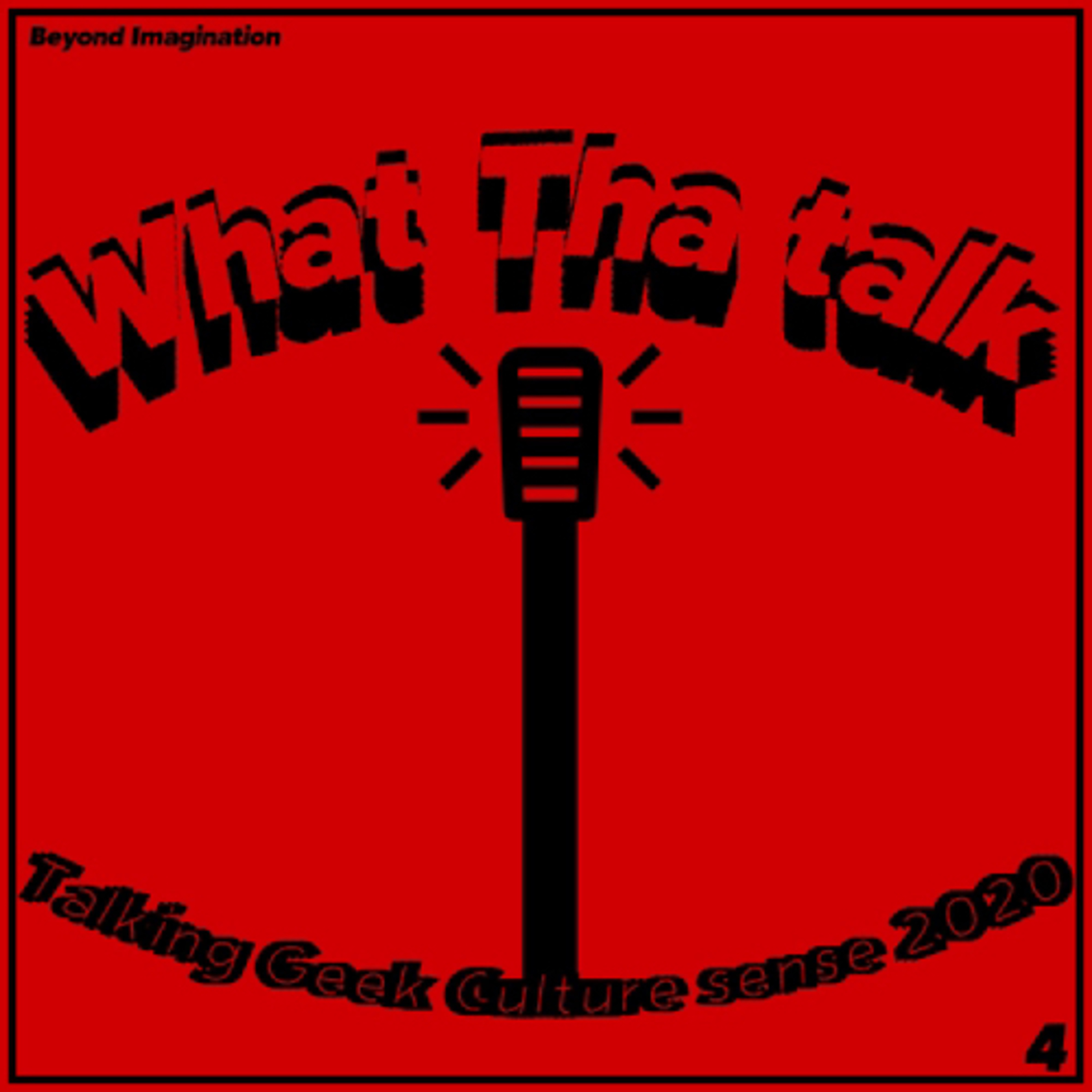 What Tha Talk Episode 9 (128) episode artwork