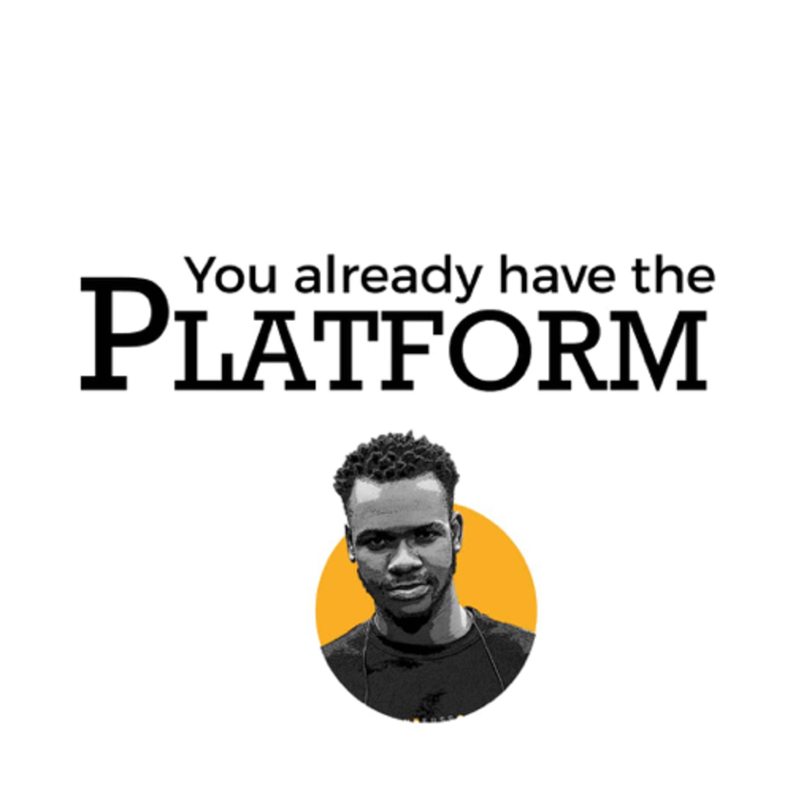 You already have the platform  episode artwork