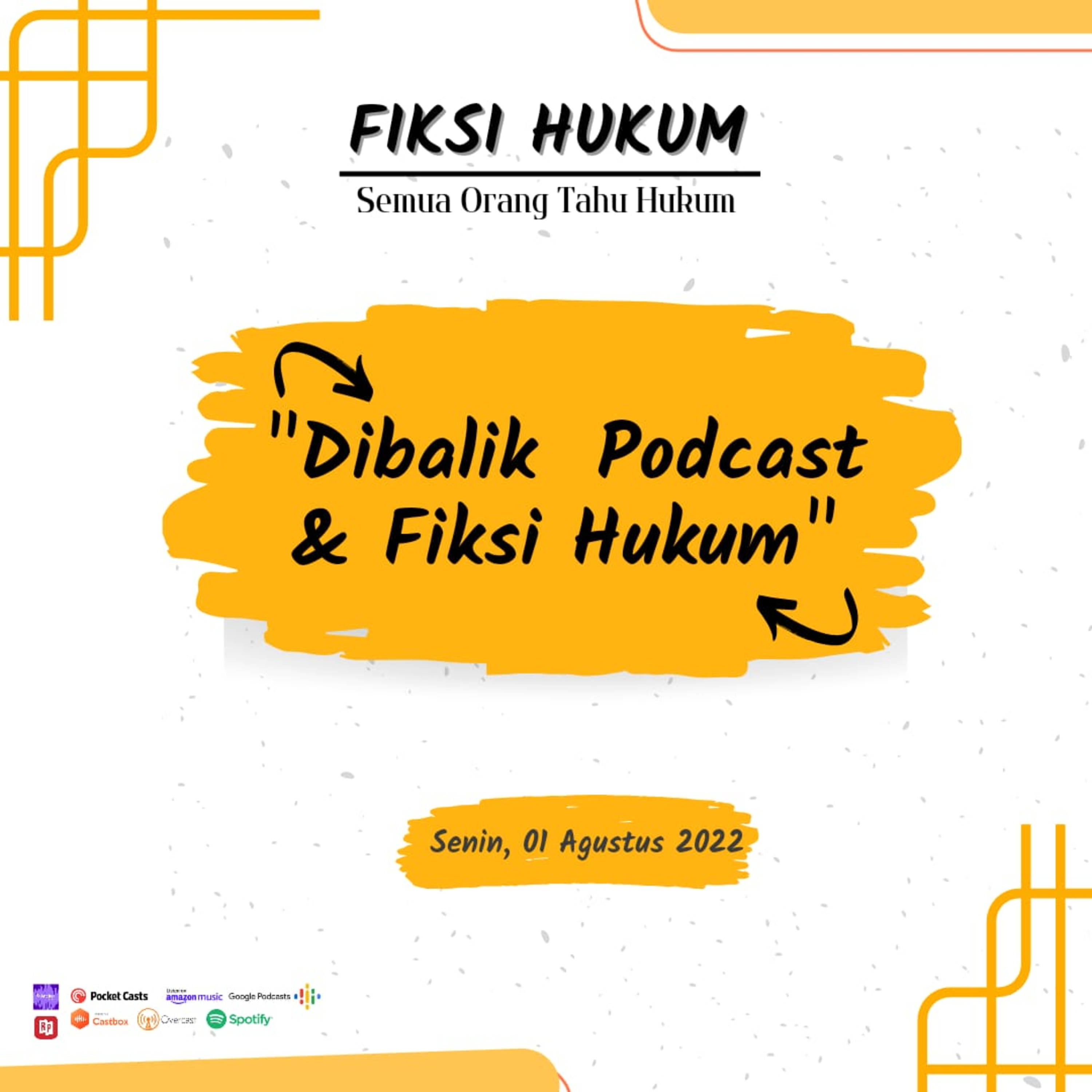 #CurOl Dibalik Podcast & Fiksi Hukum