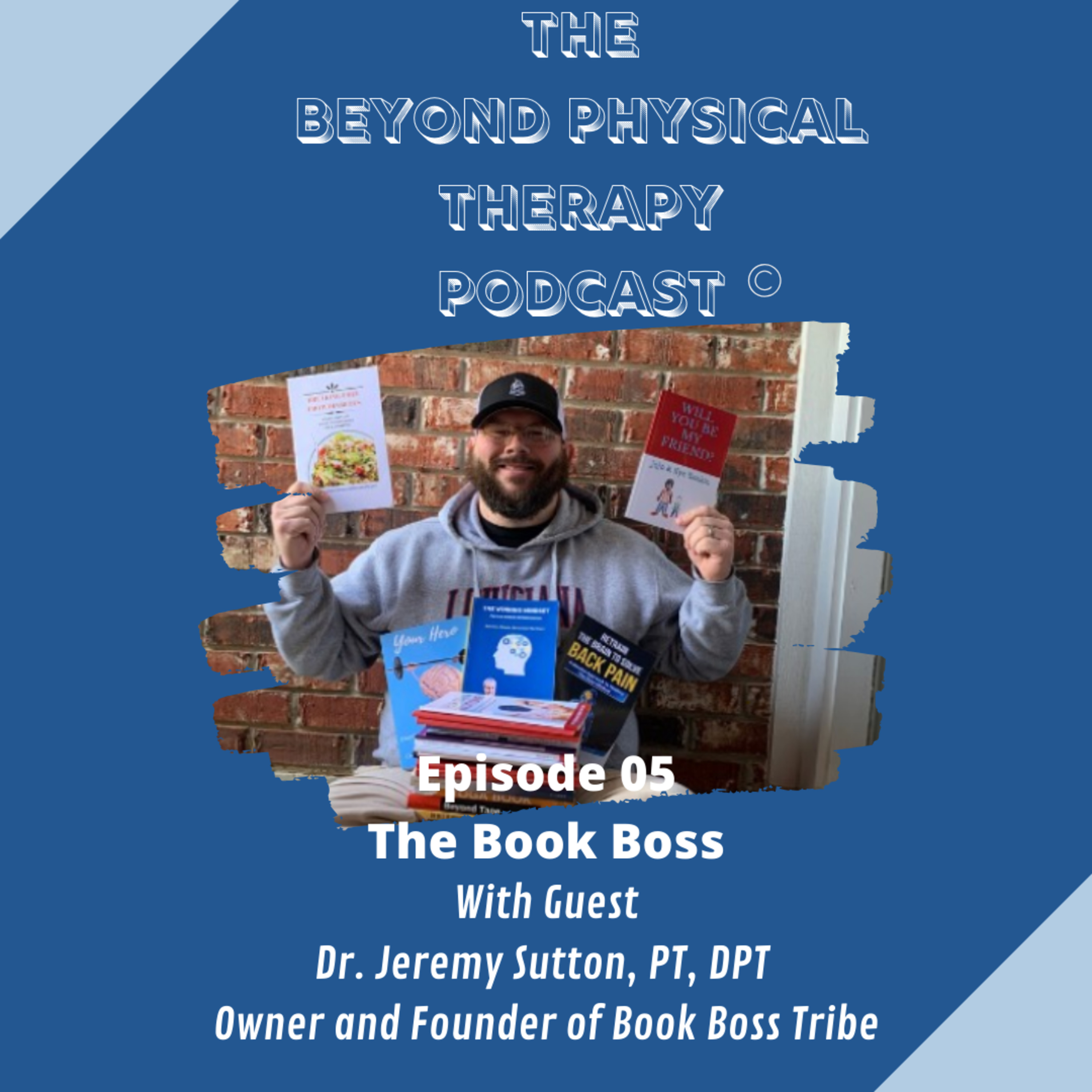 The Beyond Physical Therapy Podcast