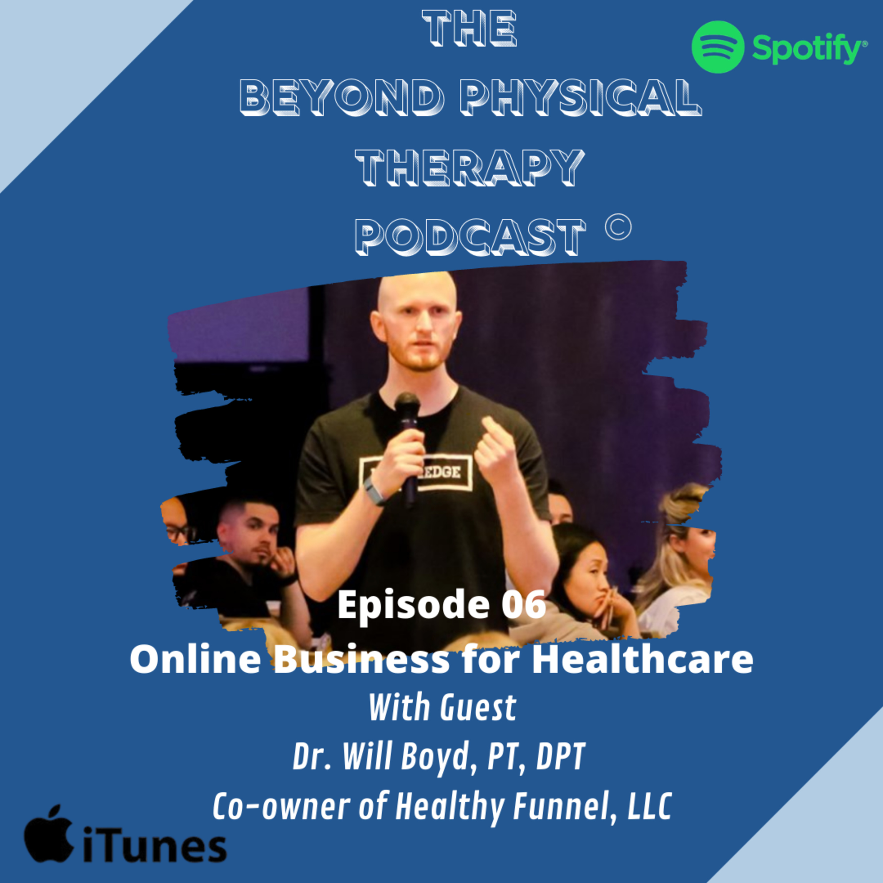 The Beyond Physical Therapy Podcast