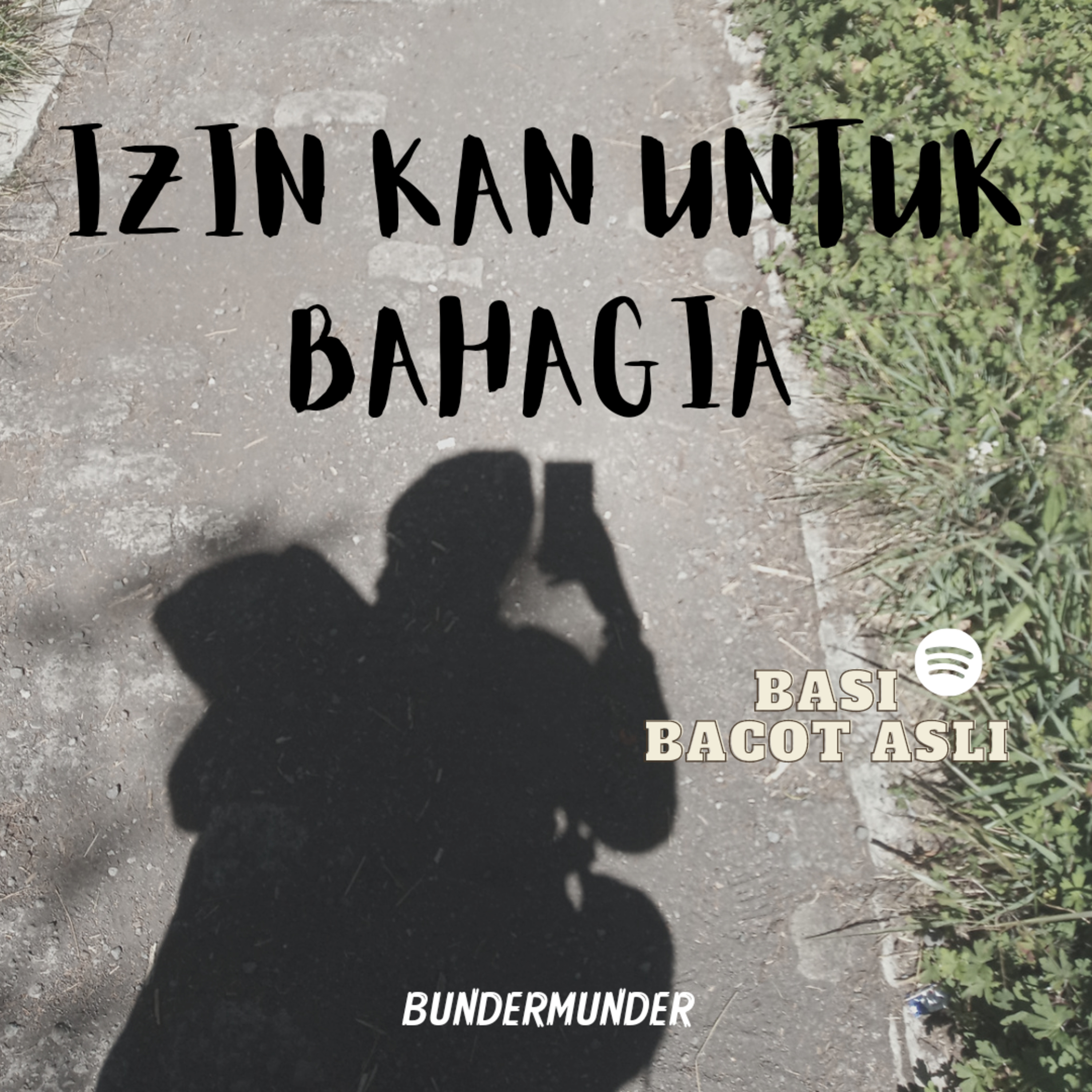 BASI (bacot asli)