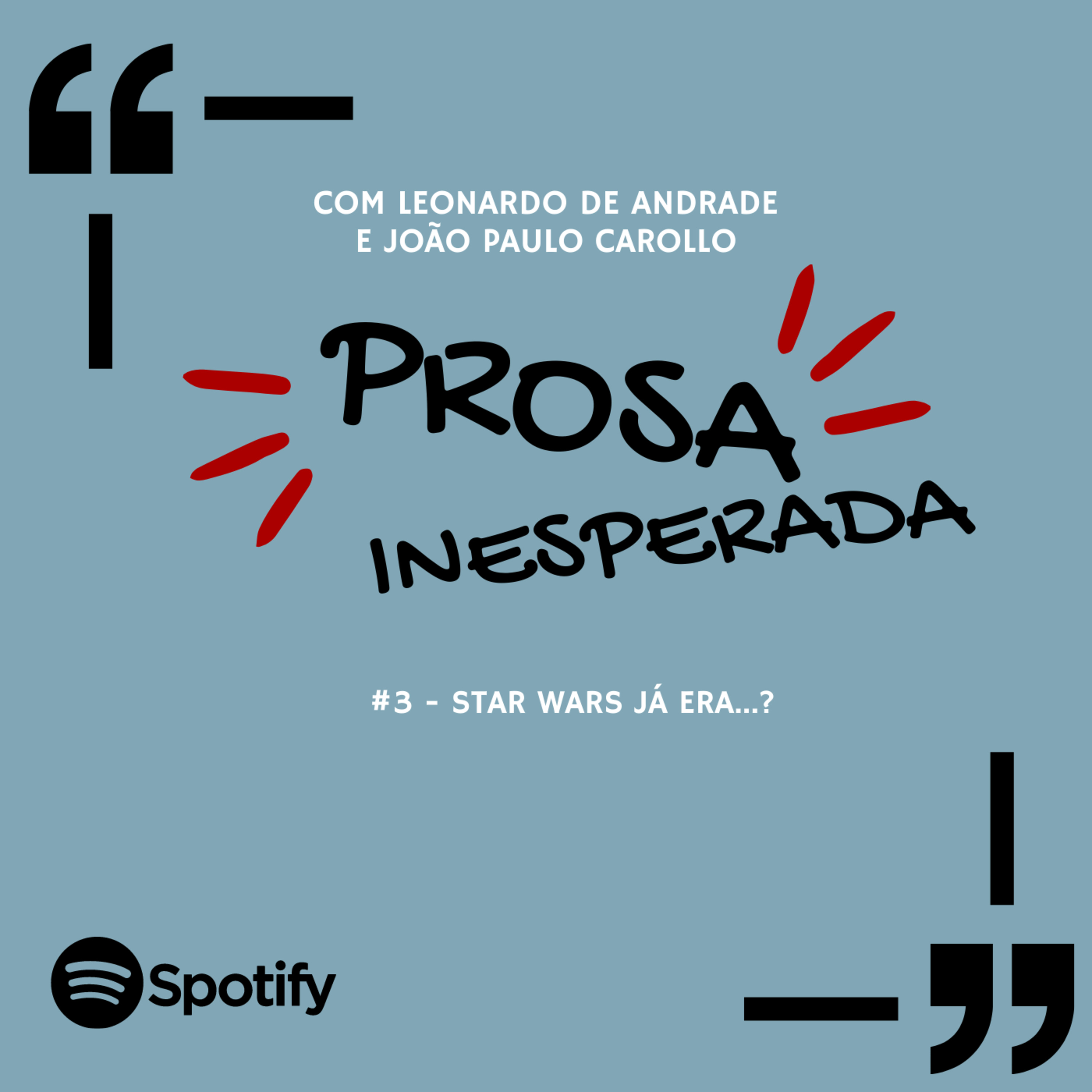 Prosa Inesperada - com Leonardo de Andrade e João Paulo Carollo.