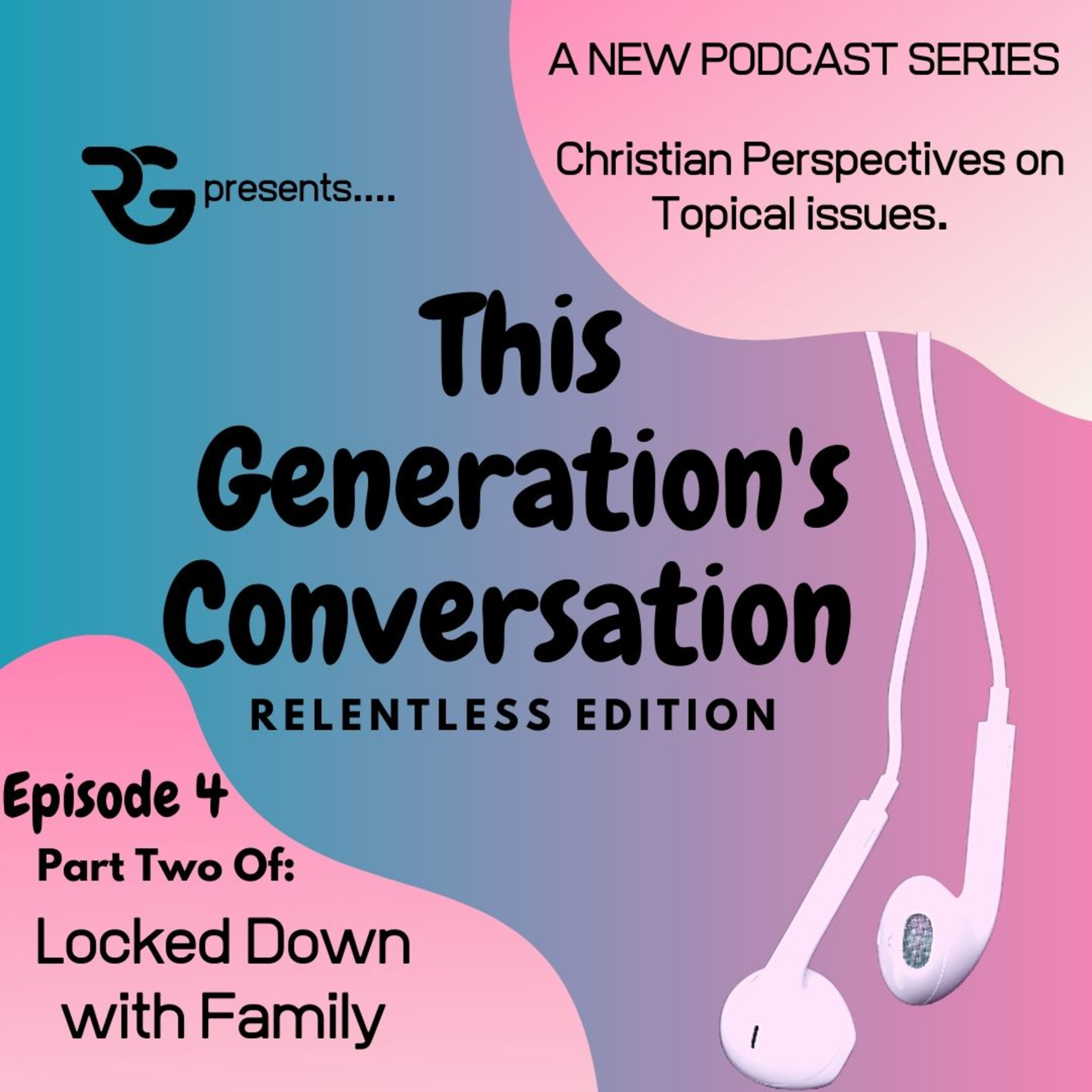 Locked Down with Family Part 2 episode artwork