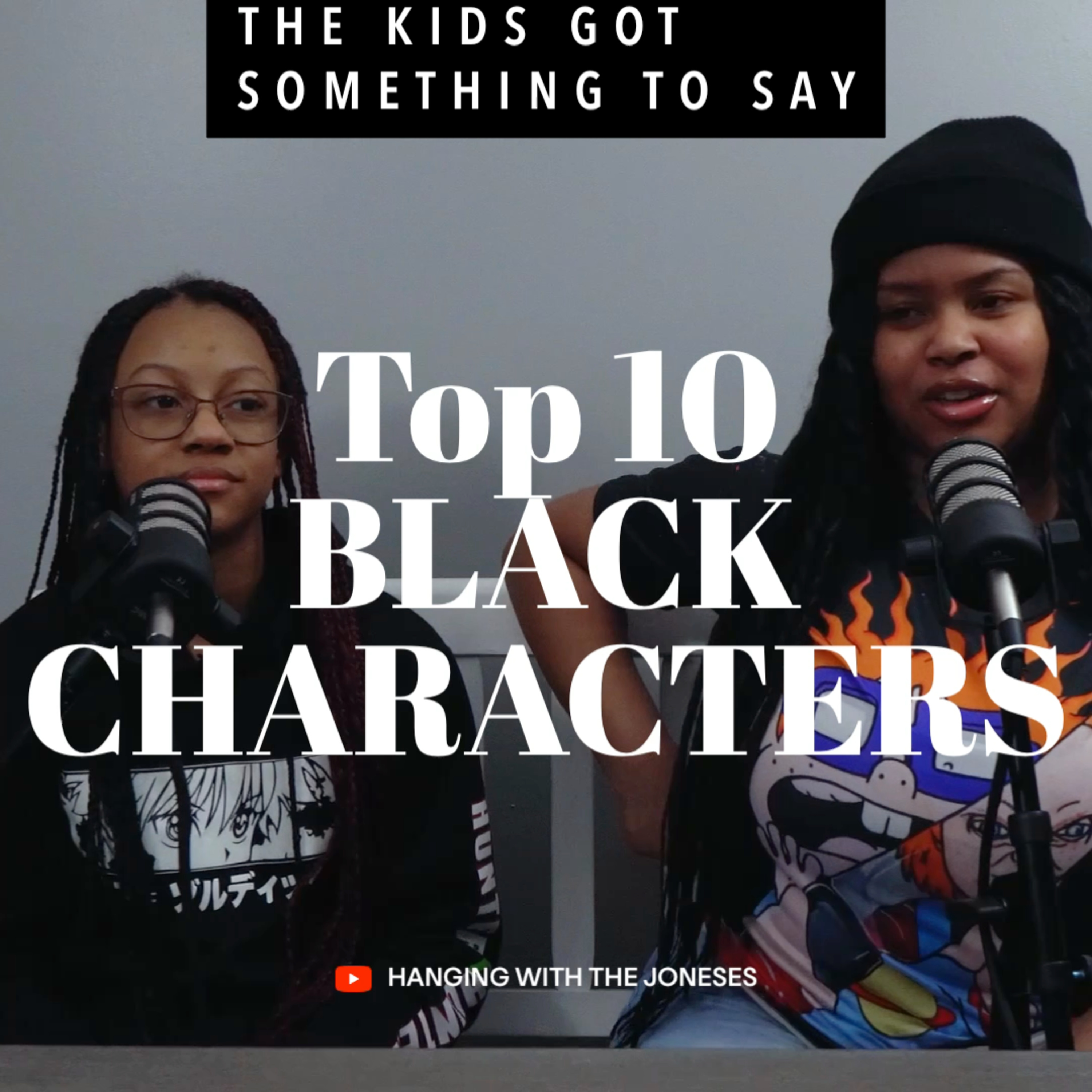 The Kids Got Something to Say: Top 10 Black Characters episode artwork