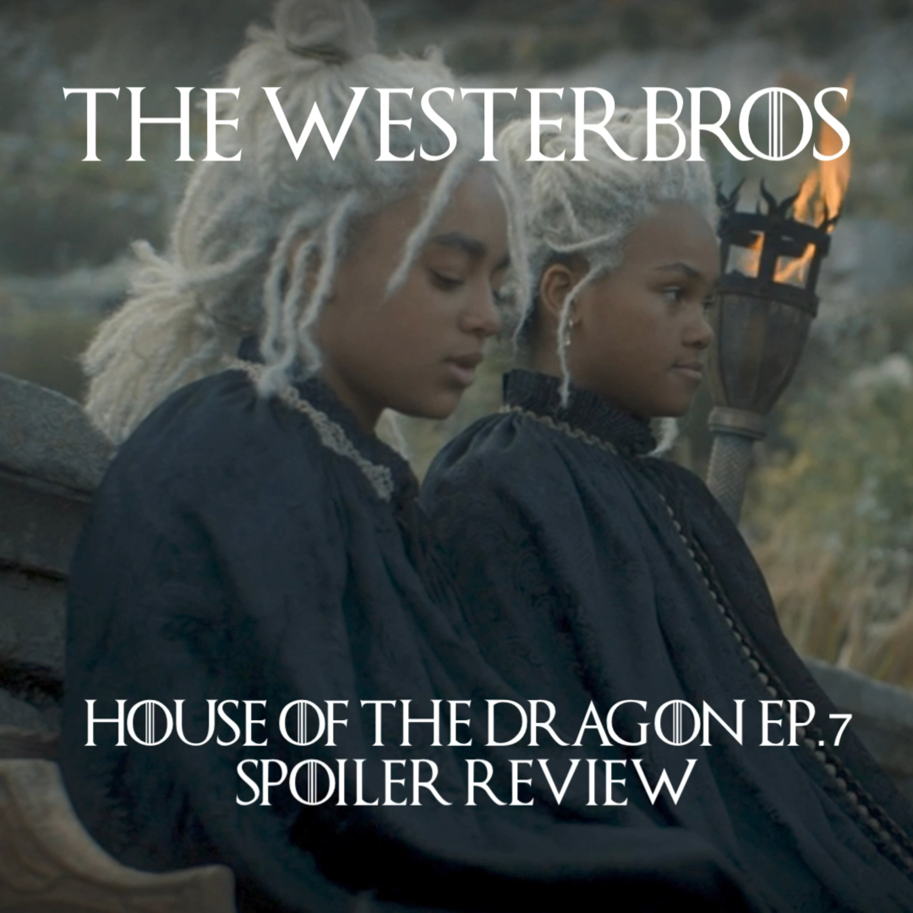 House of the Dragon | Ep. 7: Driftmark | Spoiler Review episode artwork