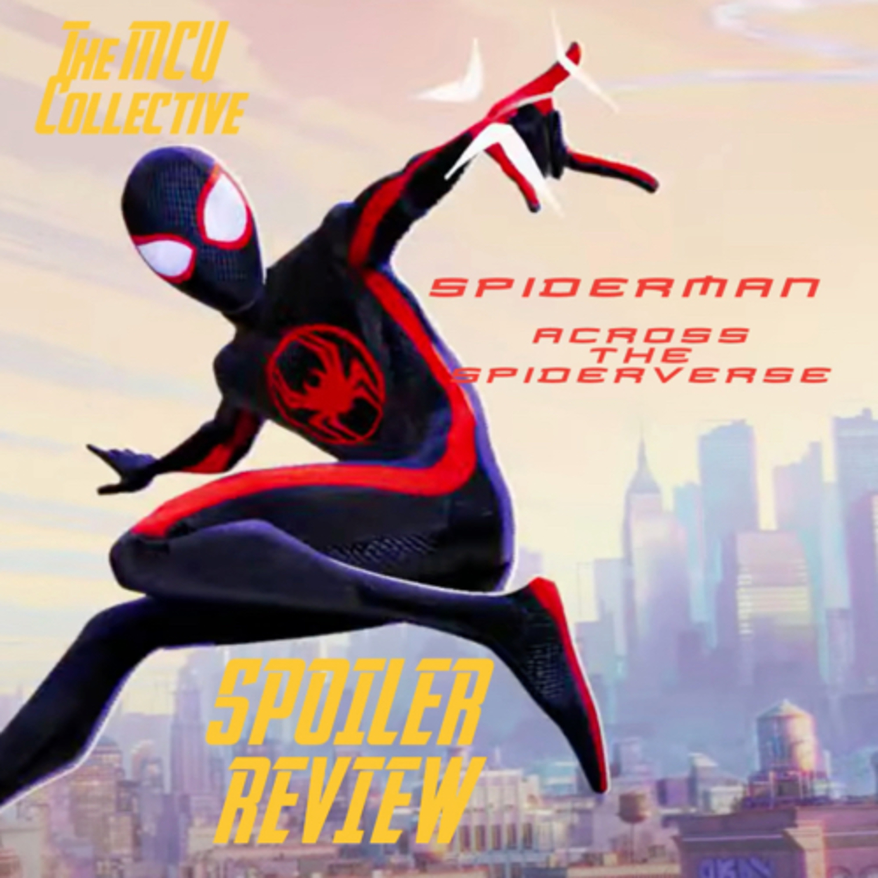Spiderman: Across The Spiderverse | Spoiler Review episode artwork