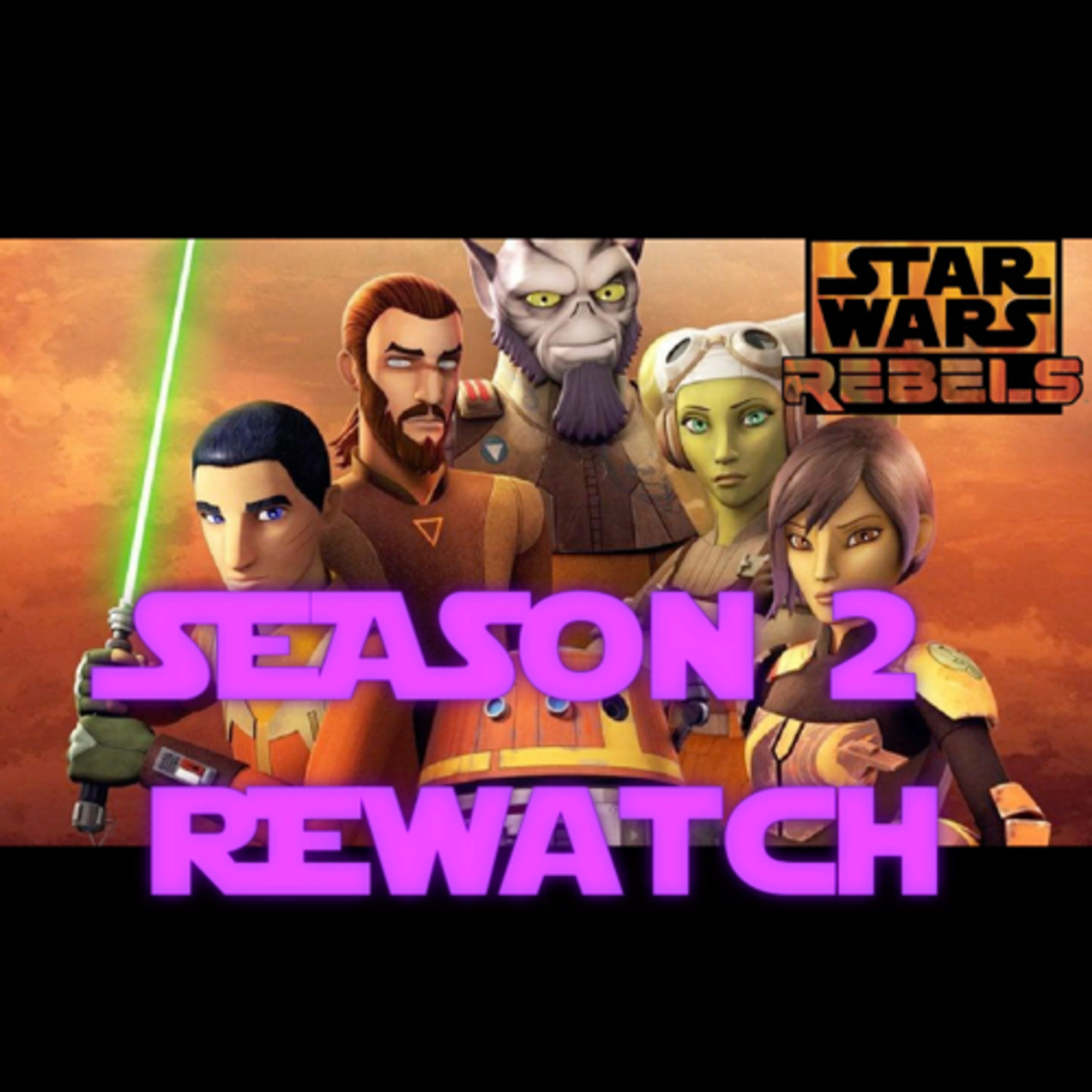 Star Wars Rebels | Season 2 Rewatch episode artwork
