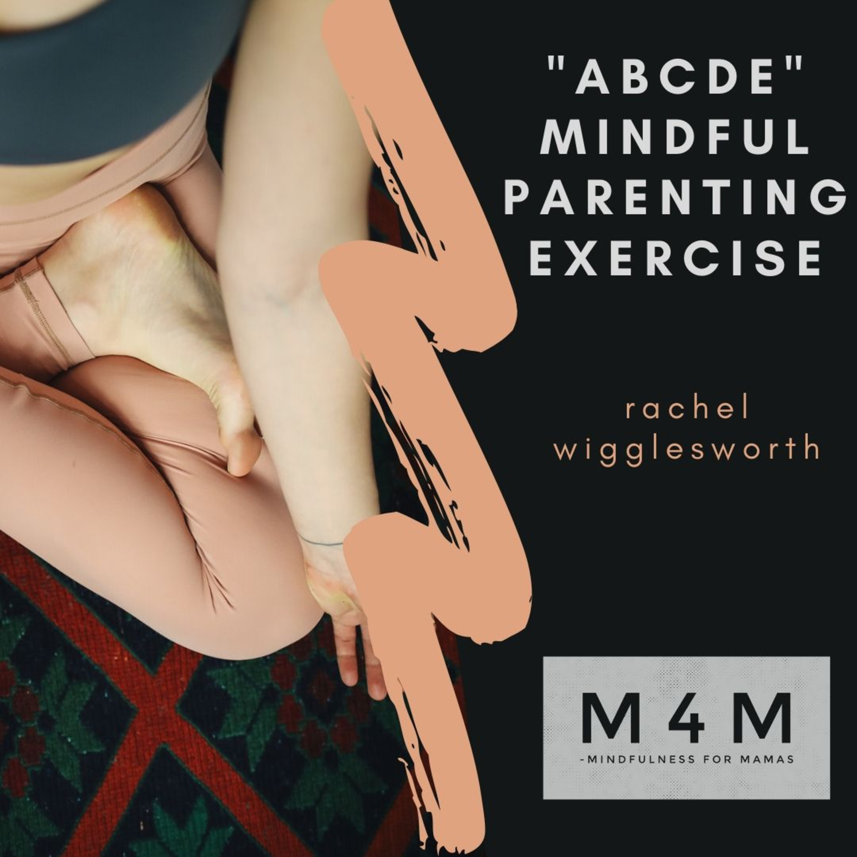 ABCDE Mindful Parenting Exercise episode artwork