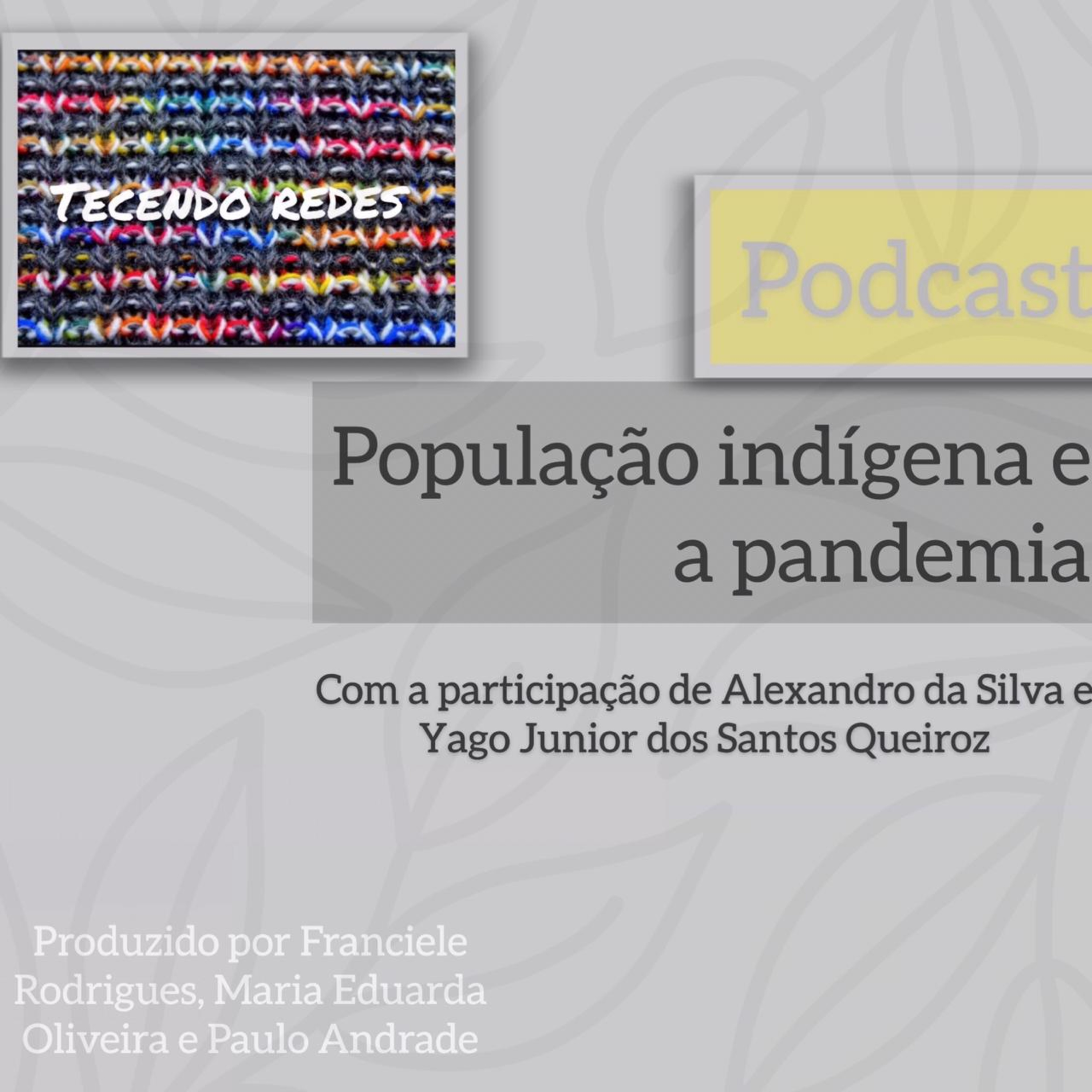 Tecendo Redes