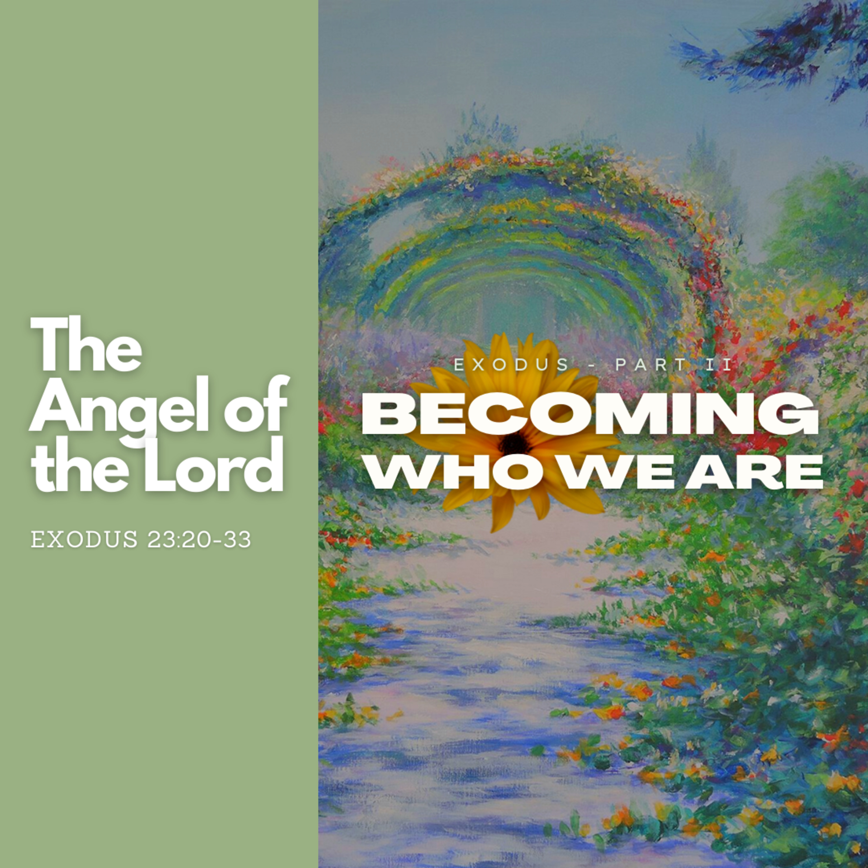 The Angel of the Lord - Exodus 23:20-33